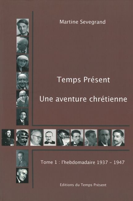Temps Présent - Une aventure chrétienne