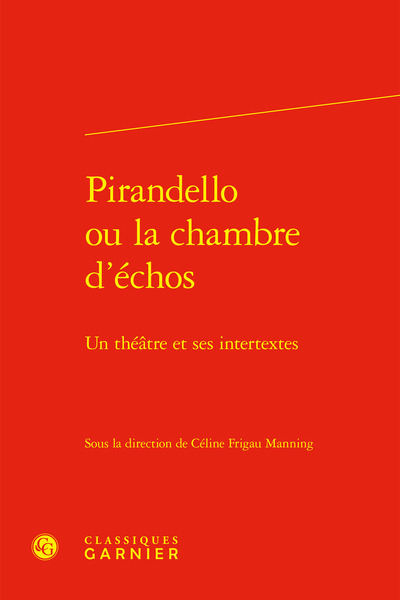 Pirandello ou la chambre d'échos