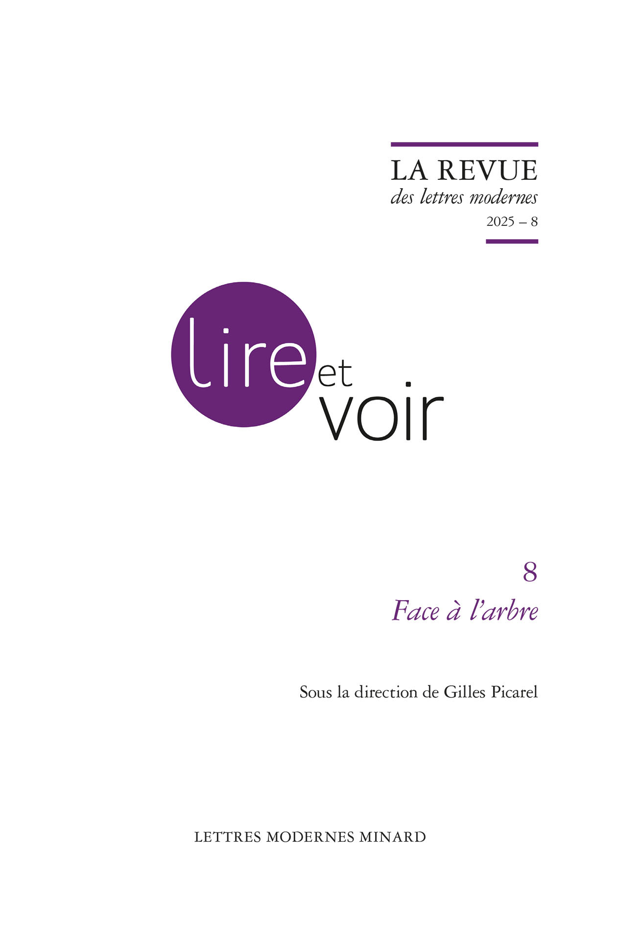 La revue des lettres modernes 2025 - 8 - face à l'arbre