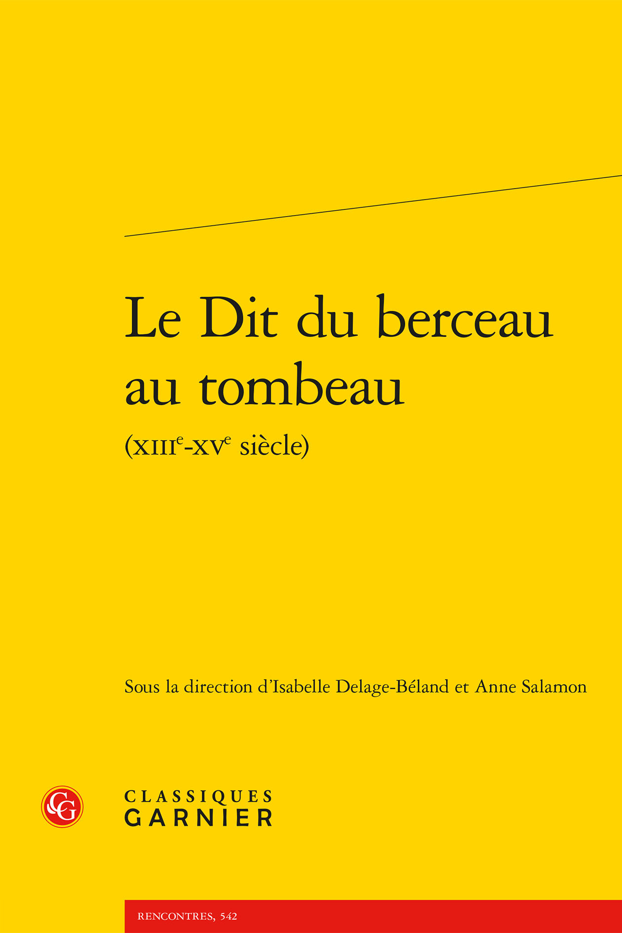 Le Dit du berceau au tombeau