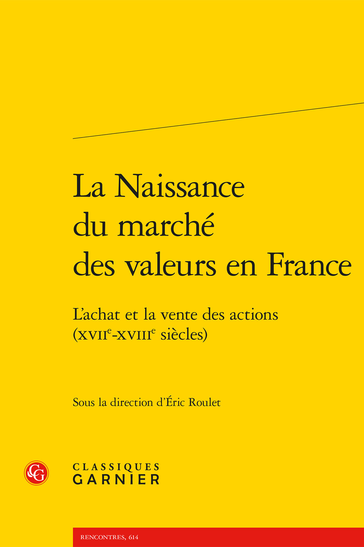 La Naissance du marché des valeurs en France