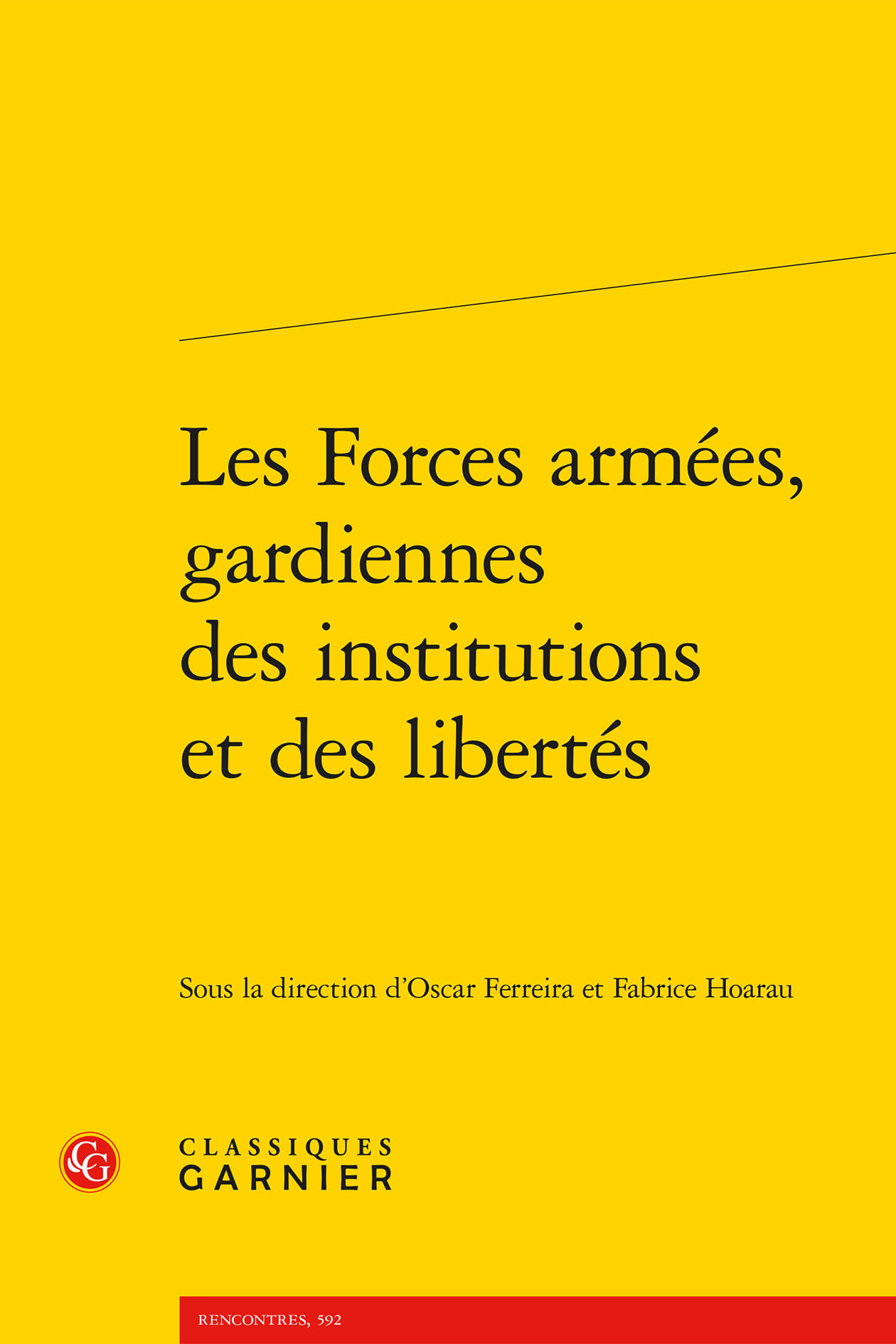 Les Forces armées, gardiennes des institutions et des libertés