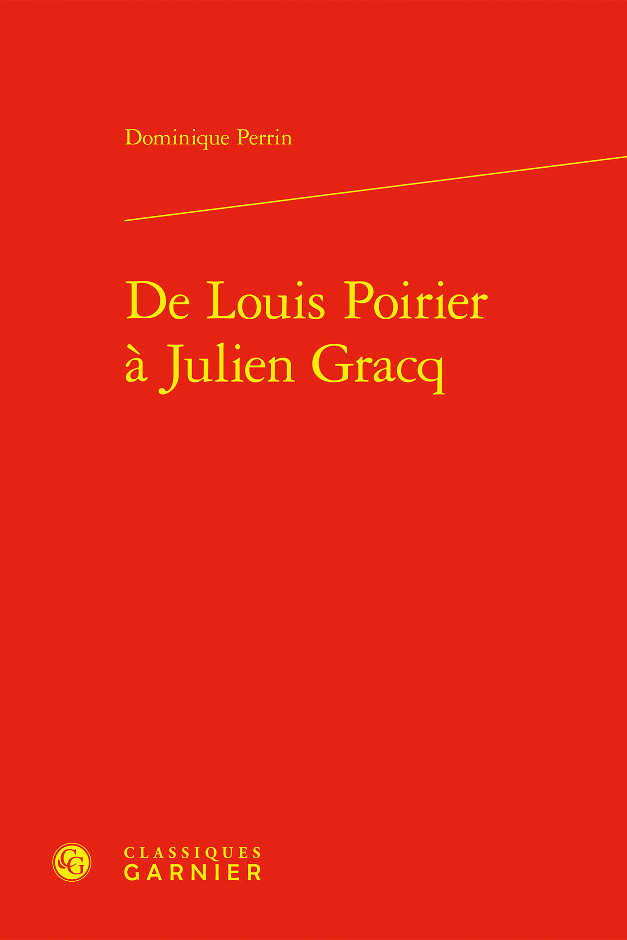 De Louis Poirier à Julien Gracq