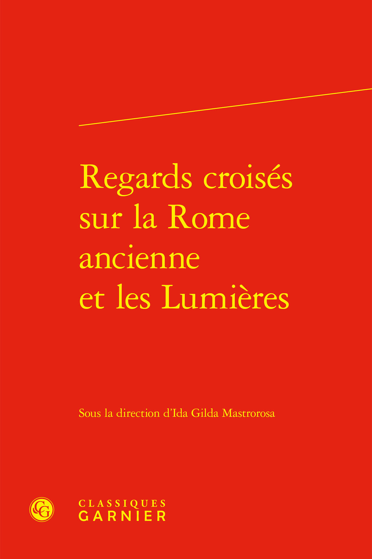 Regards croisés sur la Rome ancienne et les Lumières