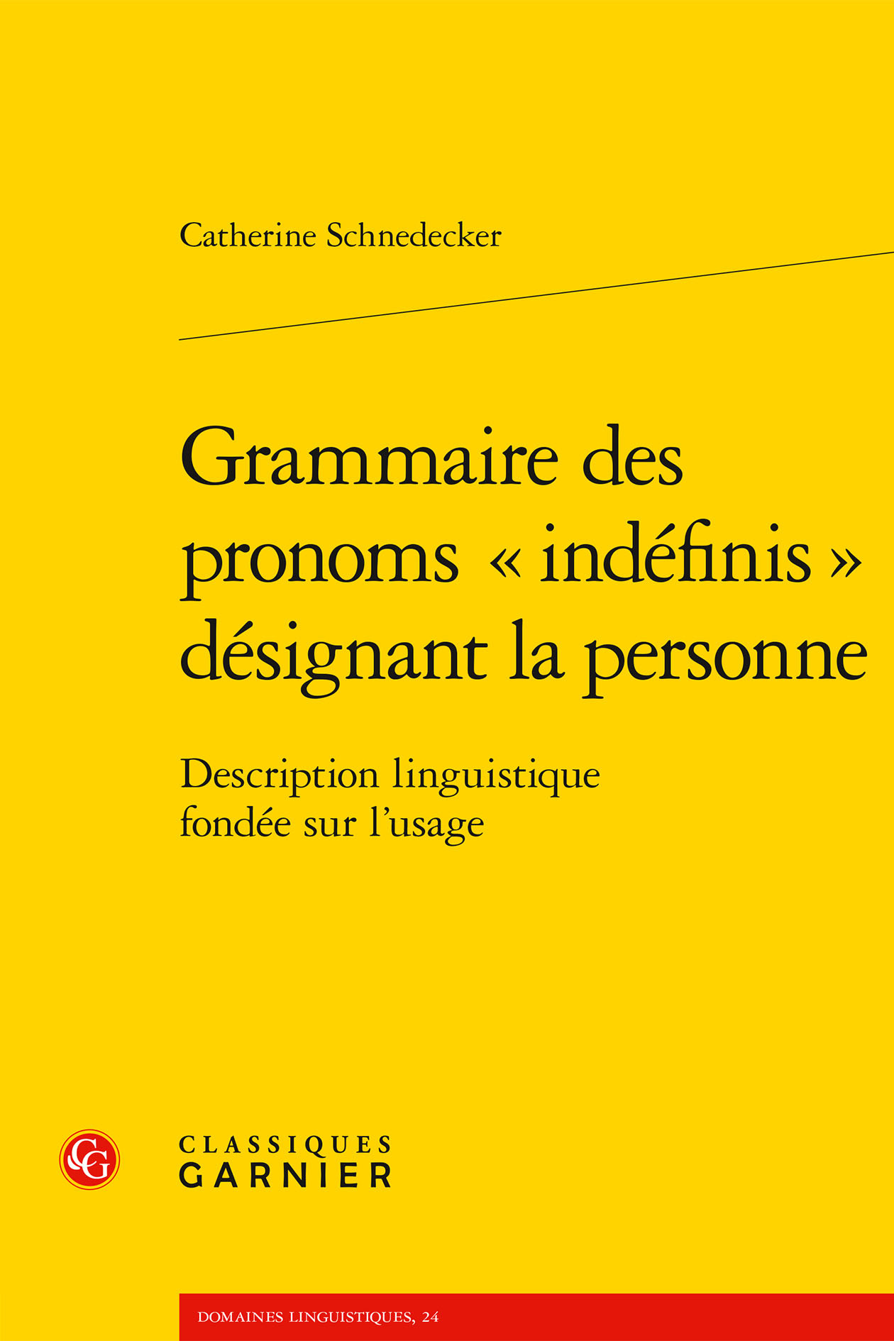 Grammaire des pronoms « indéfinis » désignant la personne