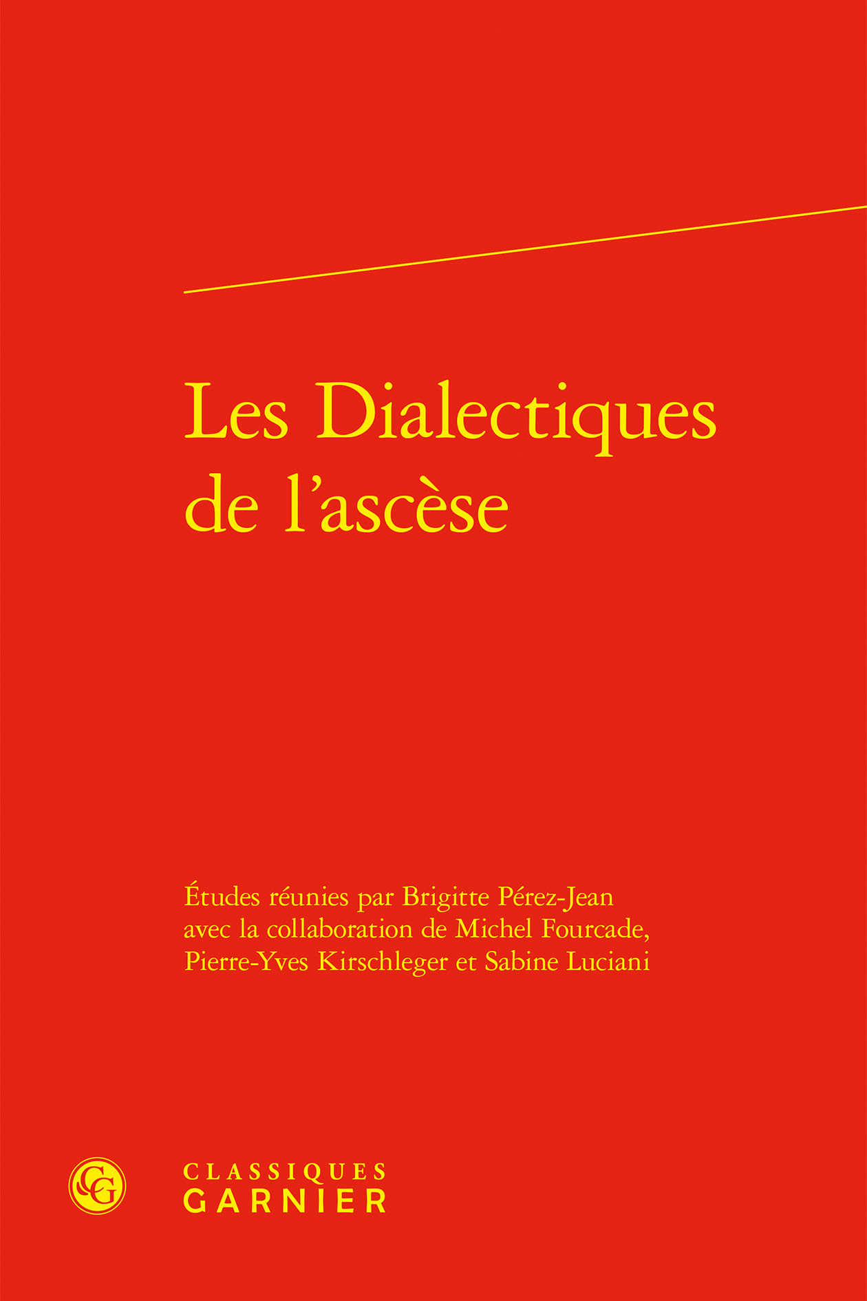 Les Dialectiques de l'ascèse