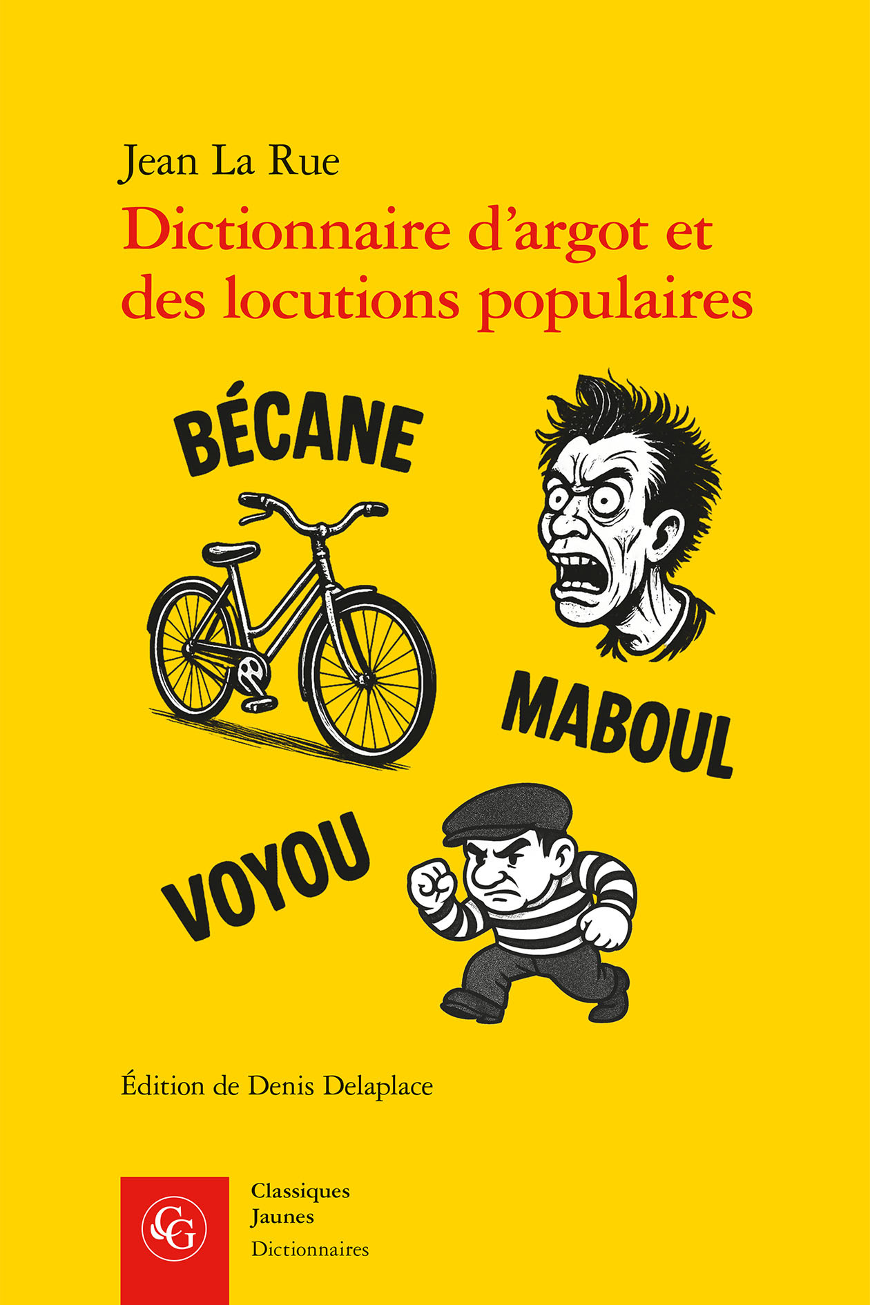 Dictionnaire d'argot et des locutions populaires