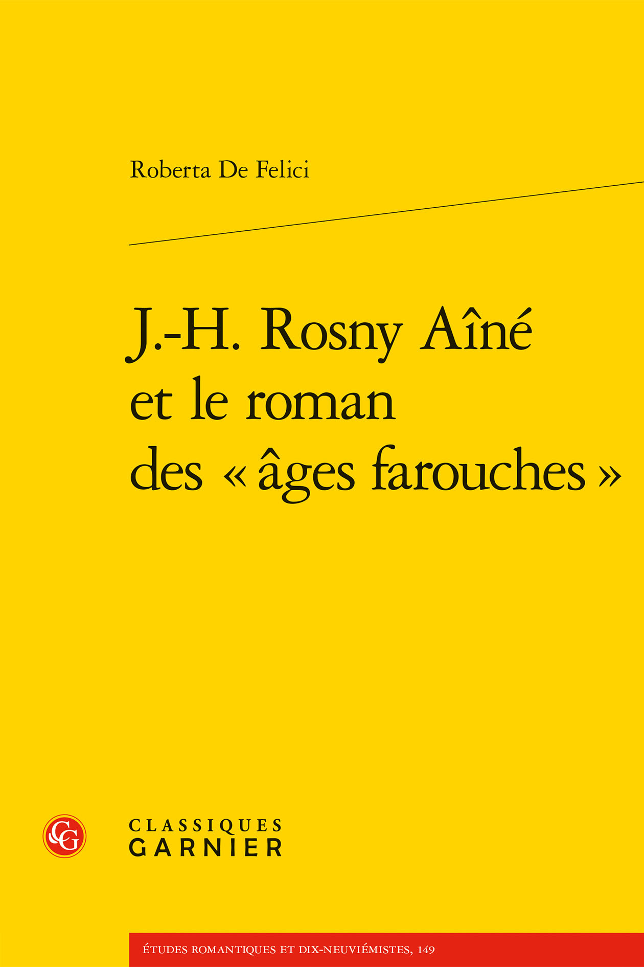 J.-H. Rosny Aîné et le roman des « âges farouches »