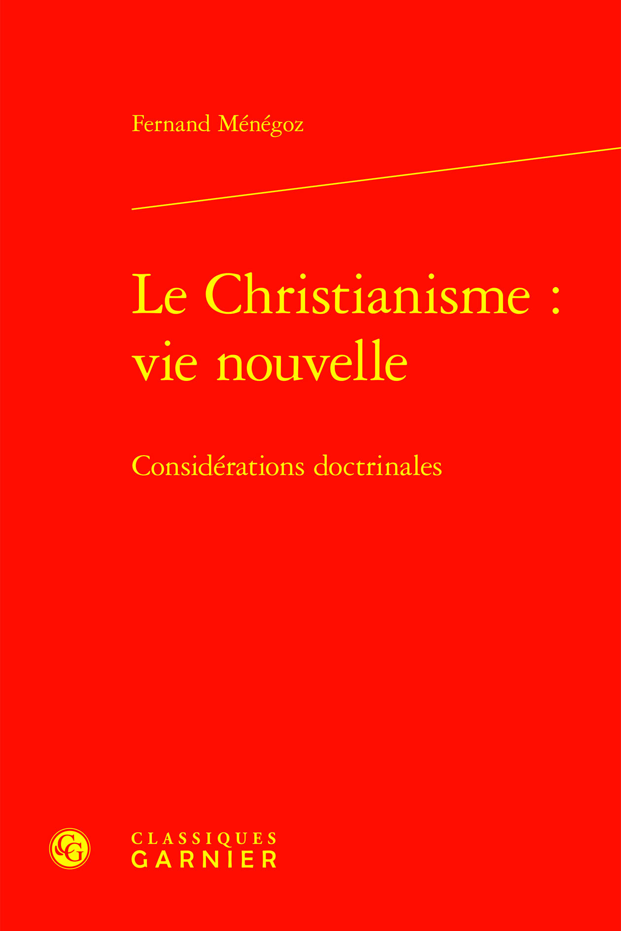 Le Christianisme : vie nouvelle