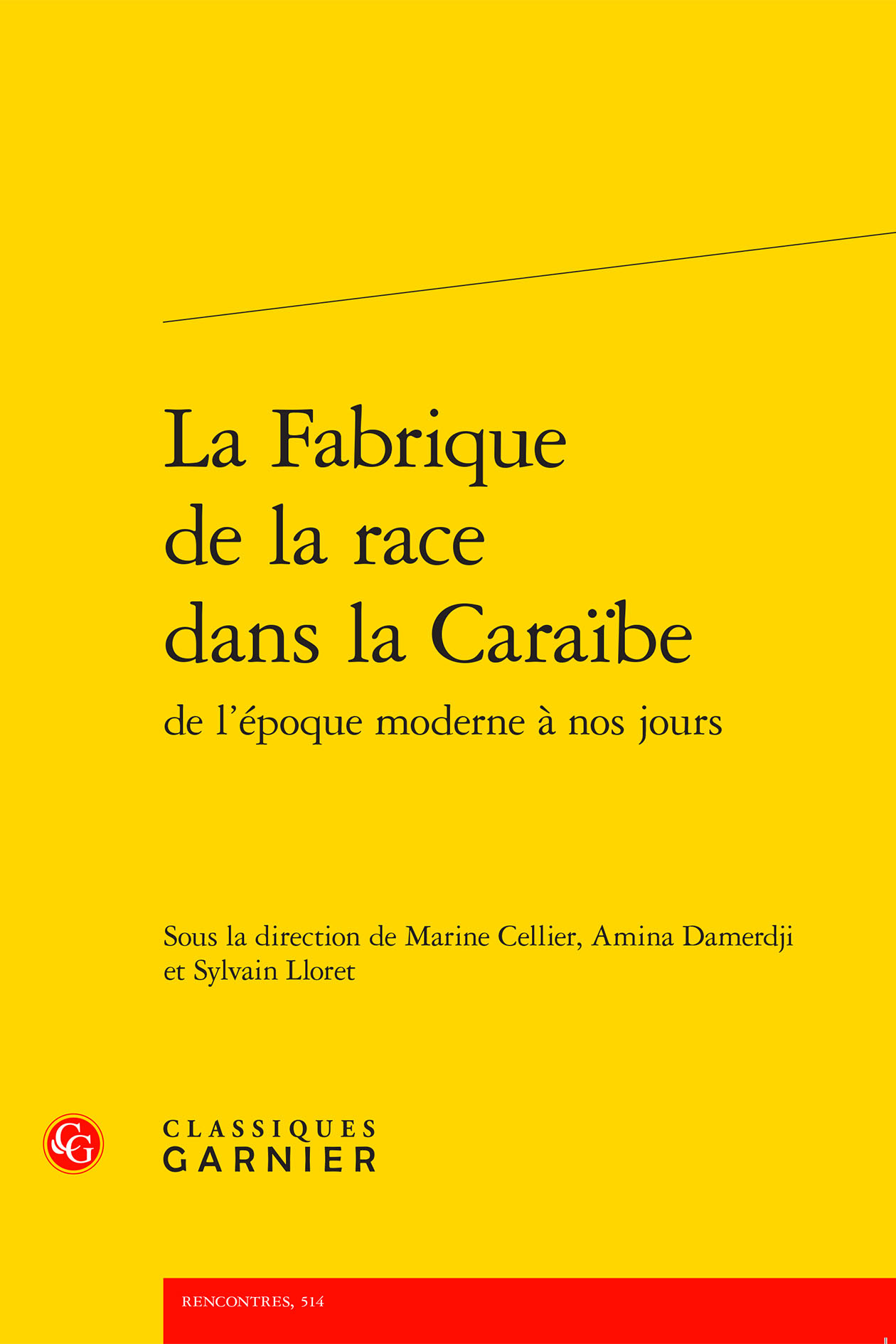 La Fabrique de la race dans la Caraïbe