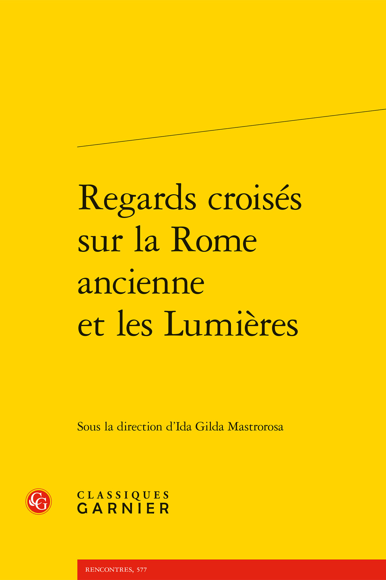Regards croisés sur la Rome ancienne et les Lumières