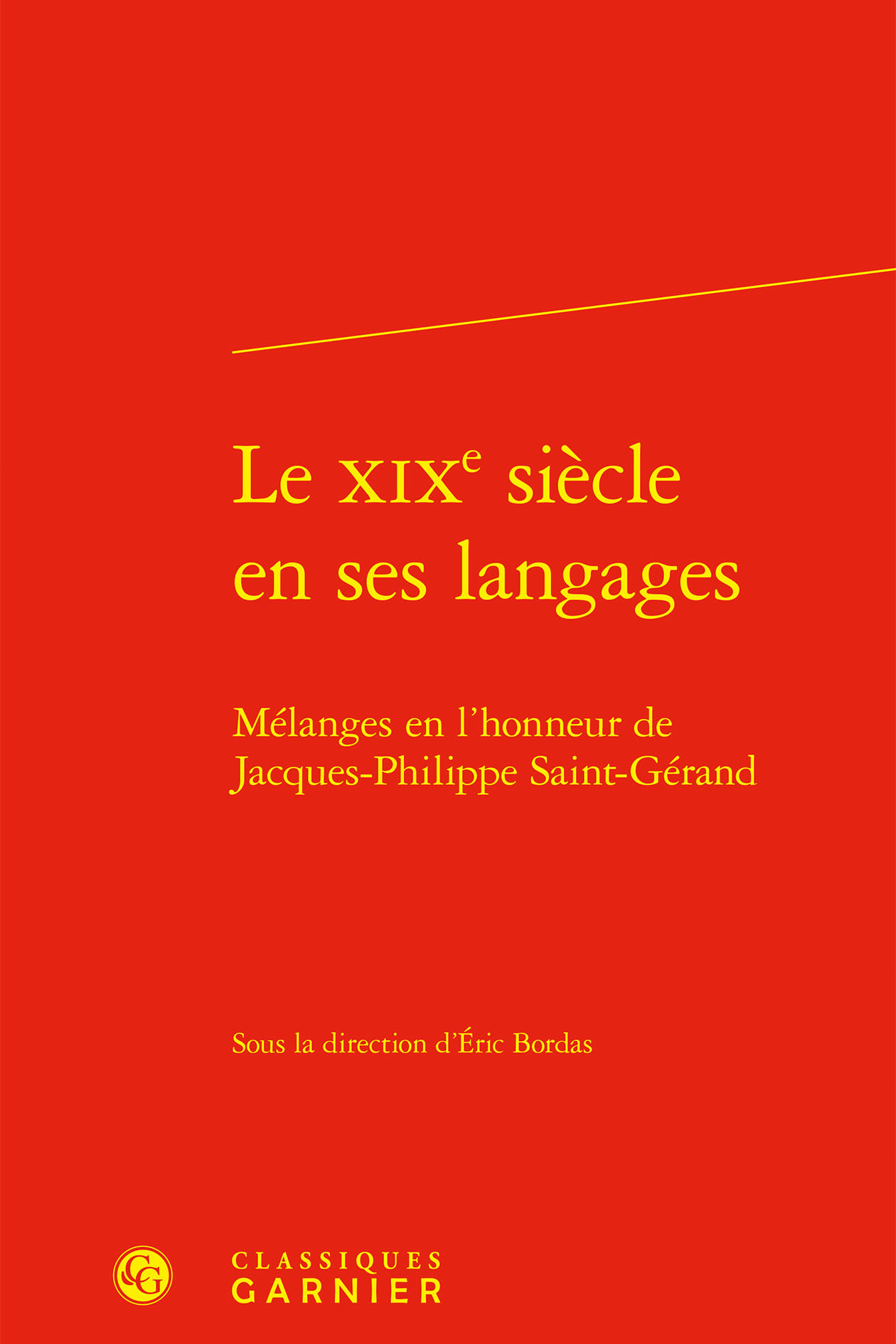 Le XIXe siècle en ses langages