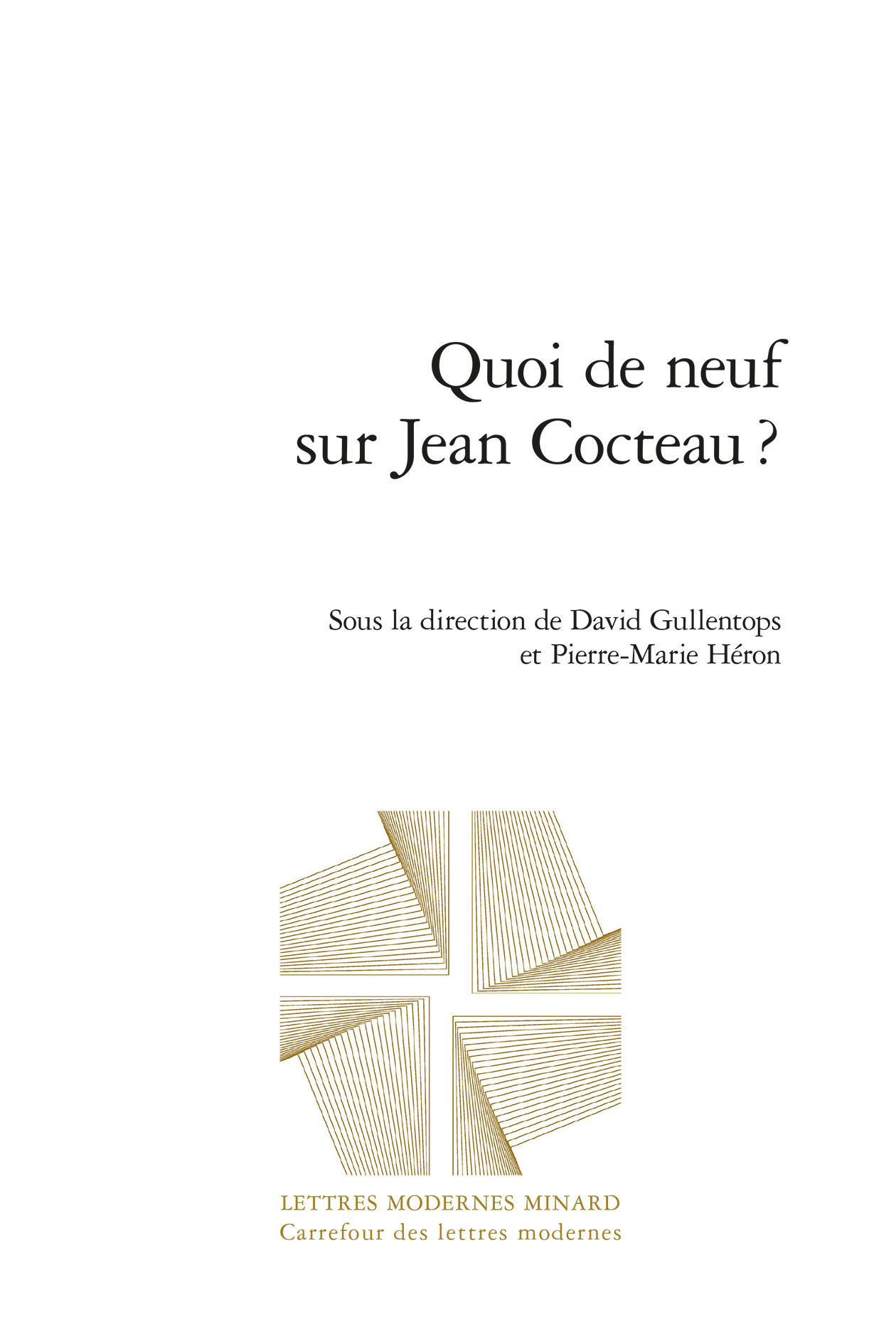 Quoi de neuf sur Jean Cocteau ?