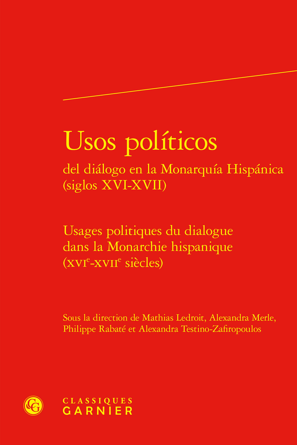 Usos políticos del diálogo en la Monarquía Hispánica