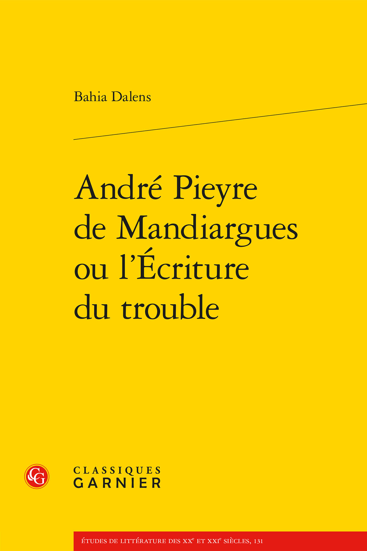 André Pieyre de Mandiargues ou l'Écriture du trouble