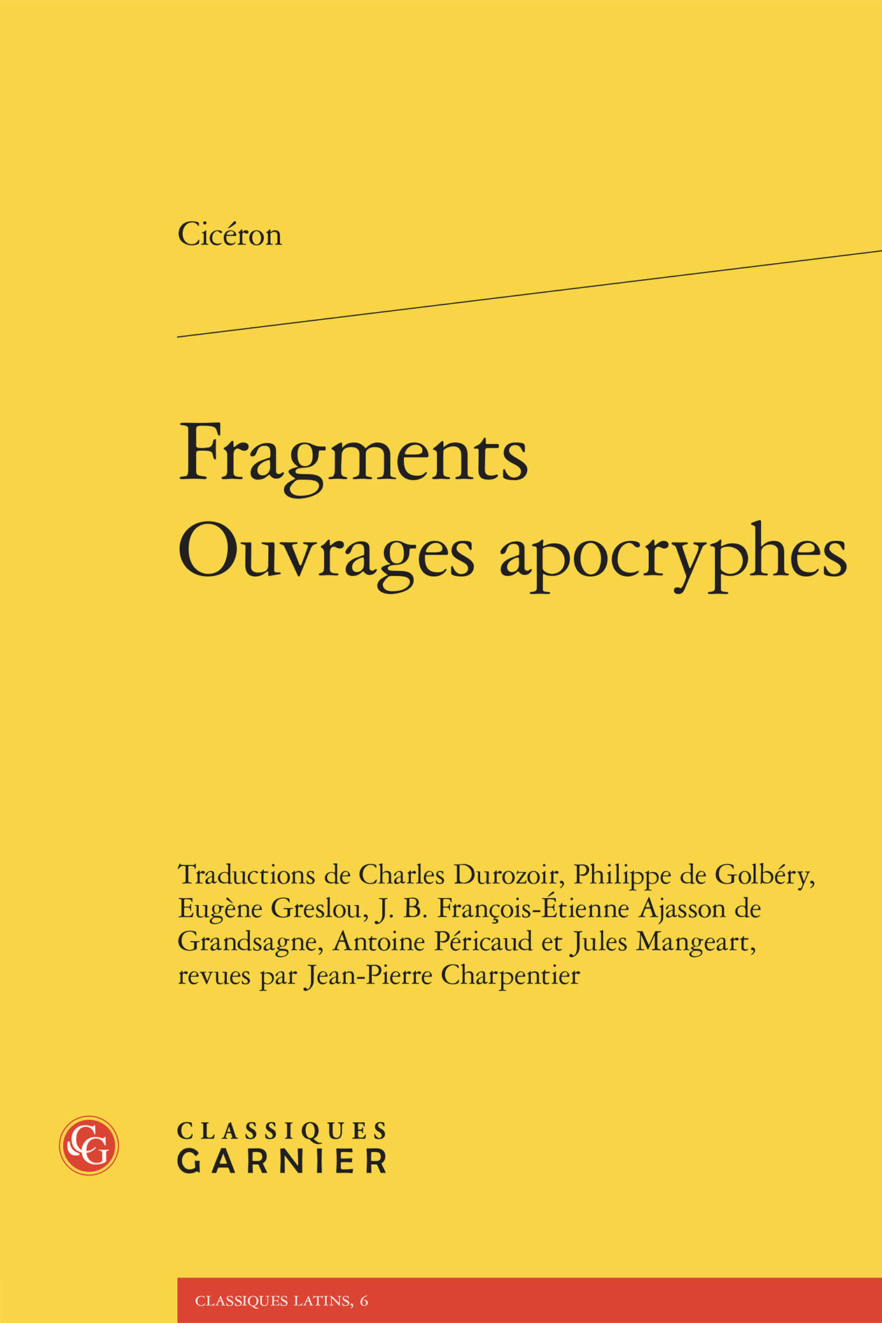Fragments. Ouvrages apocryphes.