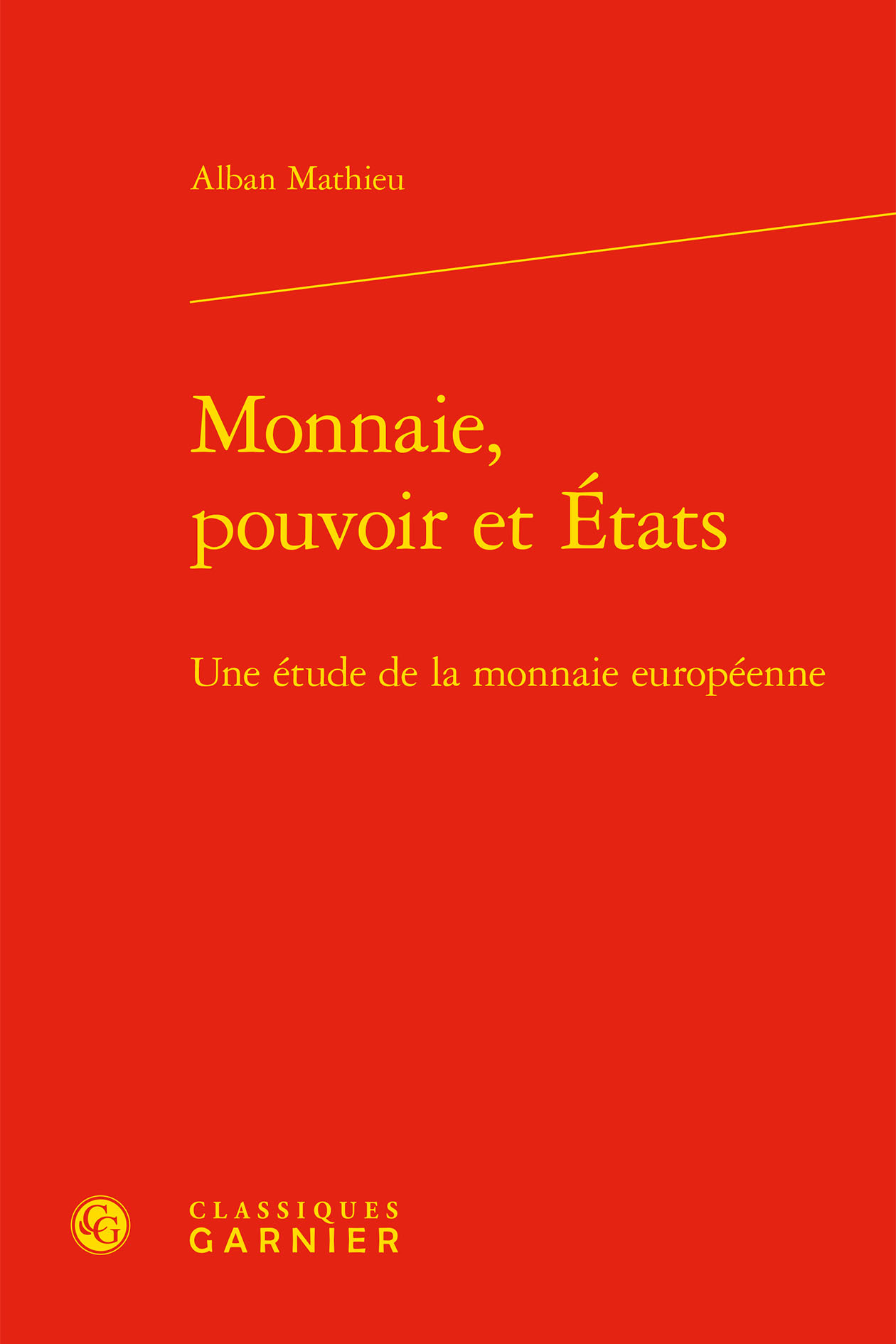 Monnaie, pouvoir et États
