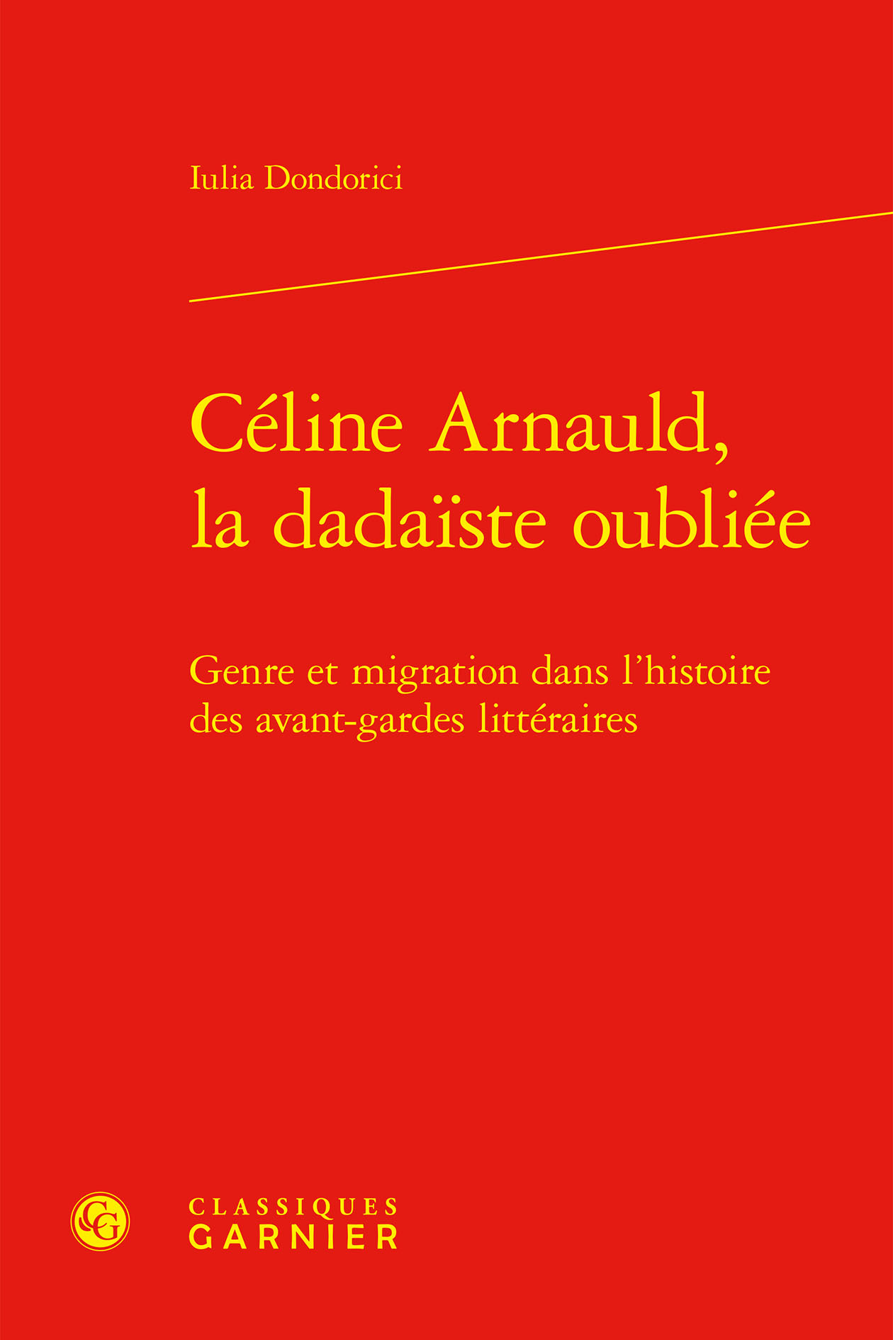 Céline Arnauld, la dadaïste oubliée