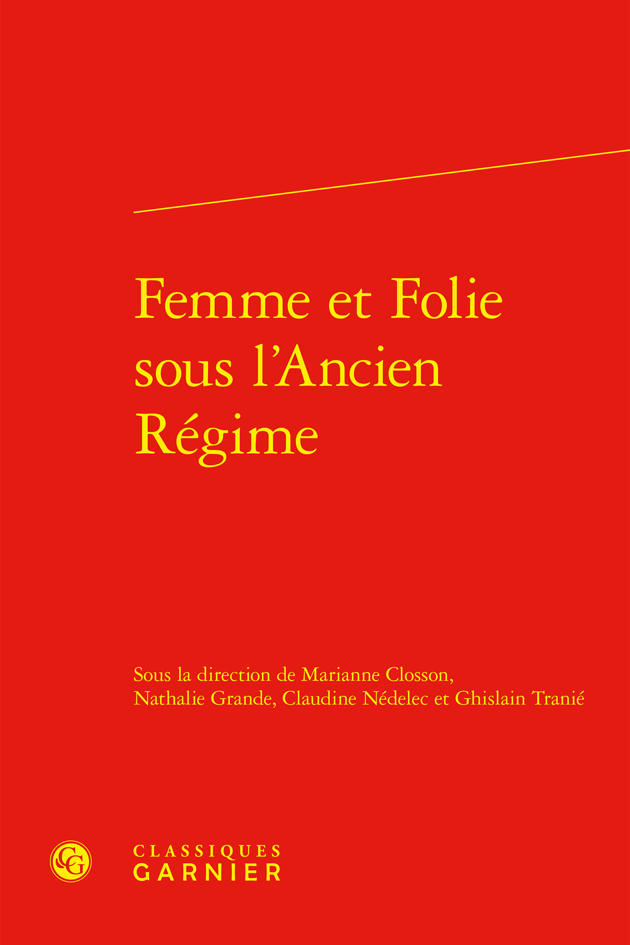 Femme et Folie sous l'Ancien Régime