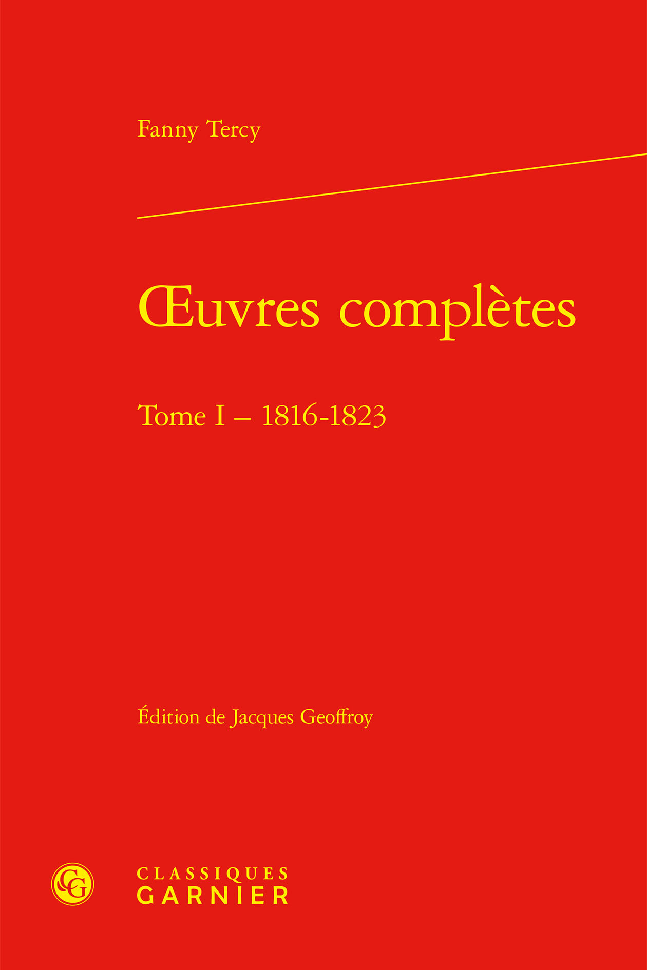 Oeuvres complètes. tome i - 1816-1823