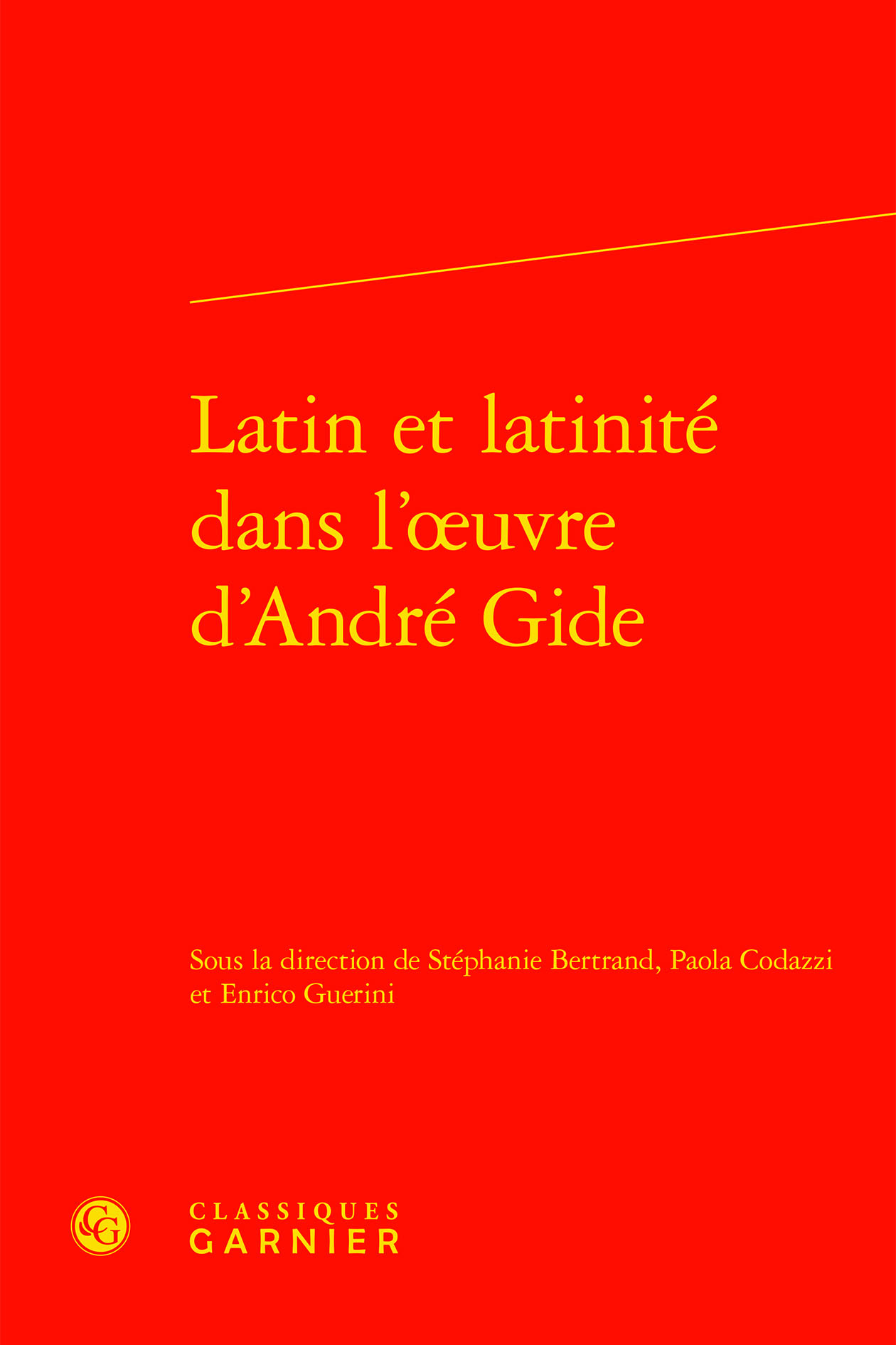 Latin et latinité dans l'oeuvre d'André Gide