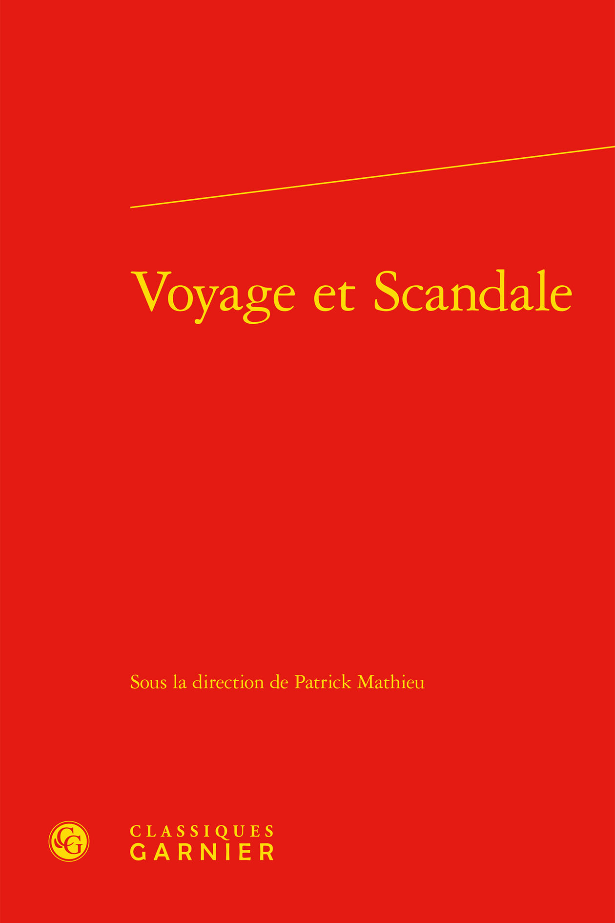 Voyage et Scandale