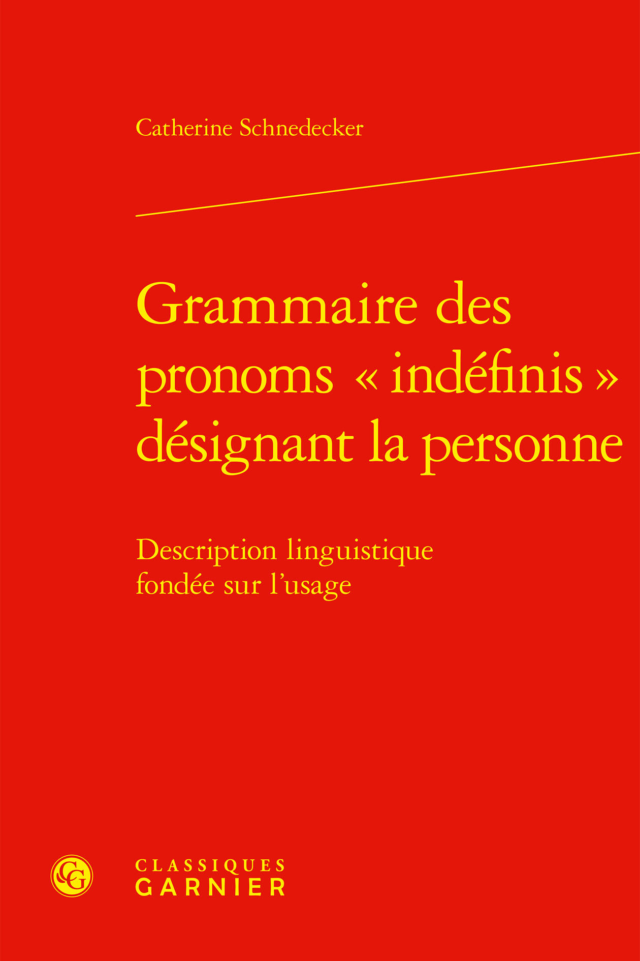 Grammaire des pronoms « indéfinis » désignant la personne