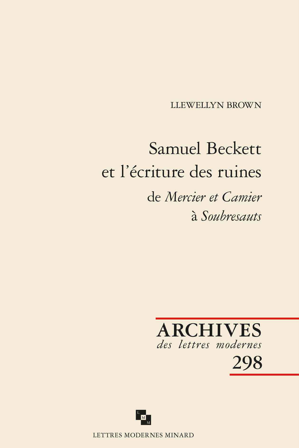 Samuel Beckett et l'écriture des ruines