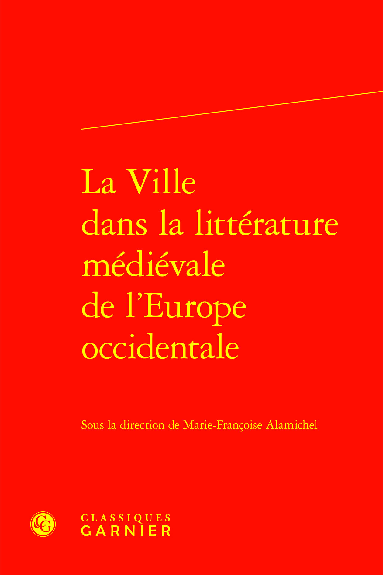 La Ville dans la littérature médiévale de l'Europe occidentale