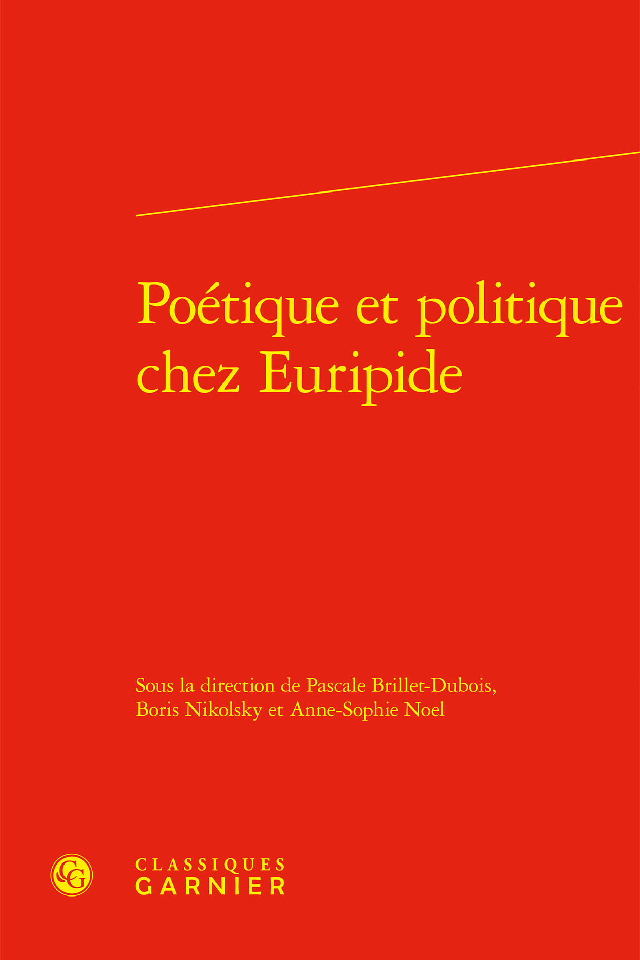 Poétique et politique chez Euripide