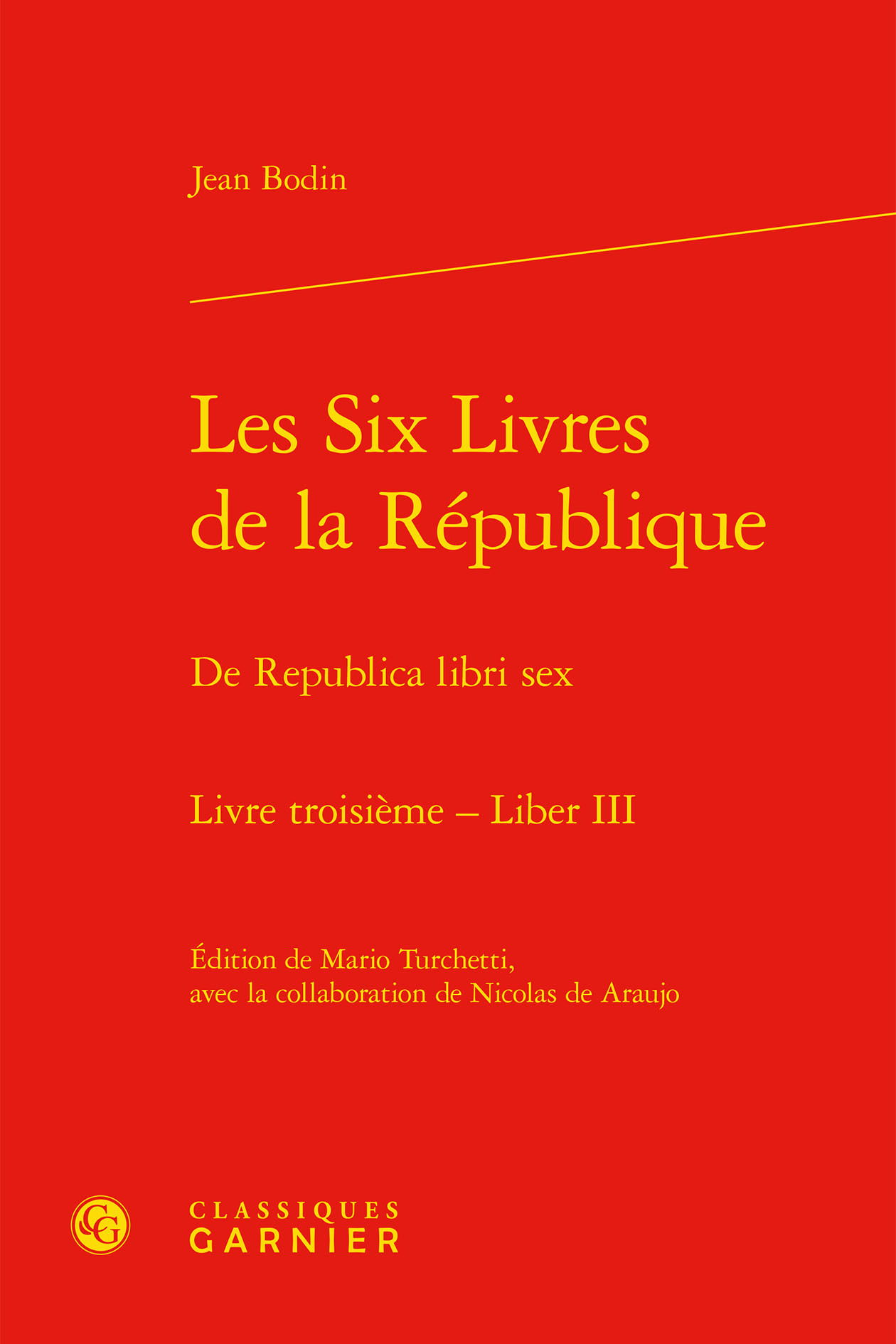 Les Six Livres de la République / De Republica libri sex
