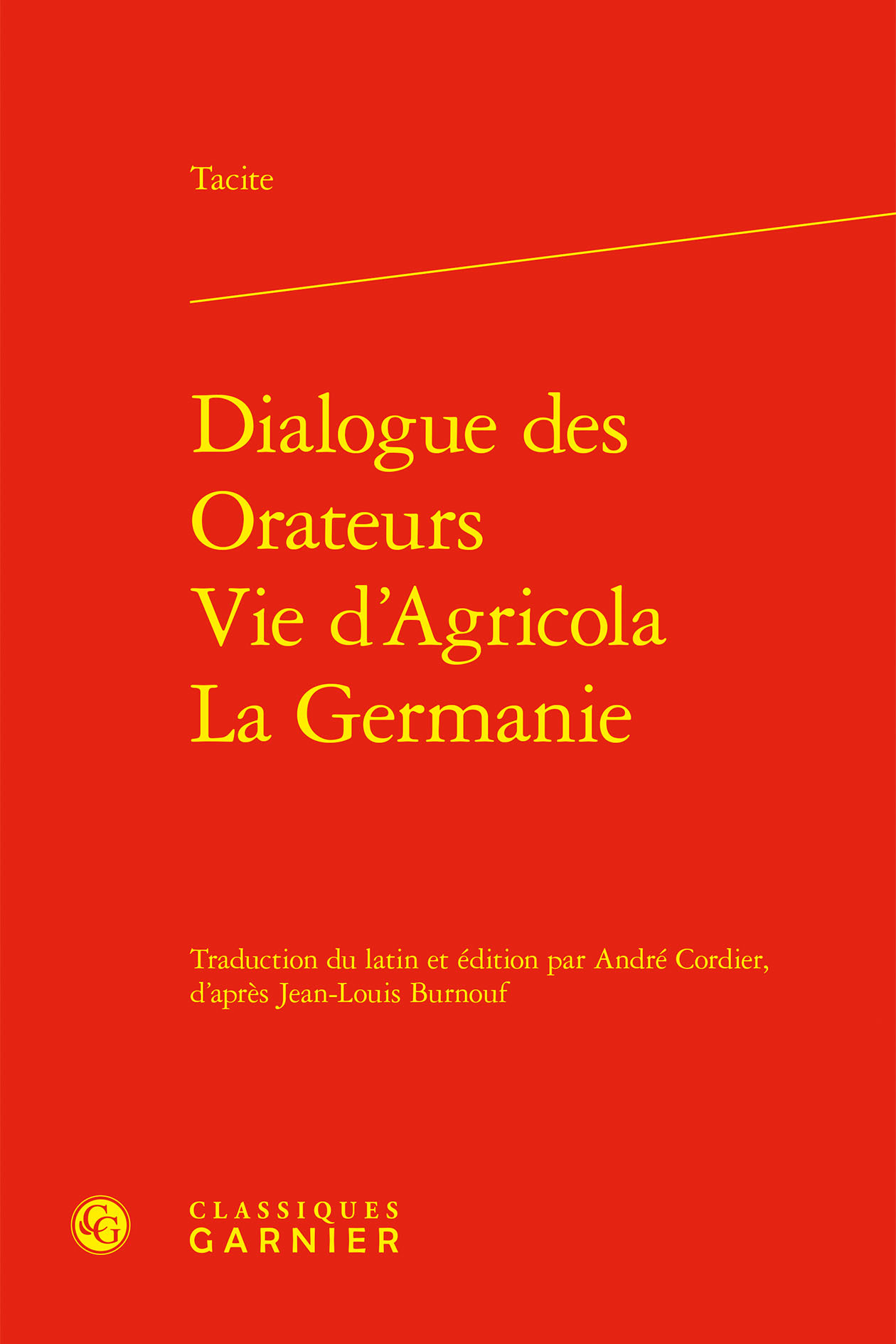Dialogue des Orateurs - Vie d'Agricola - La Germanie