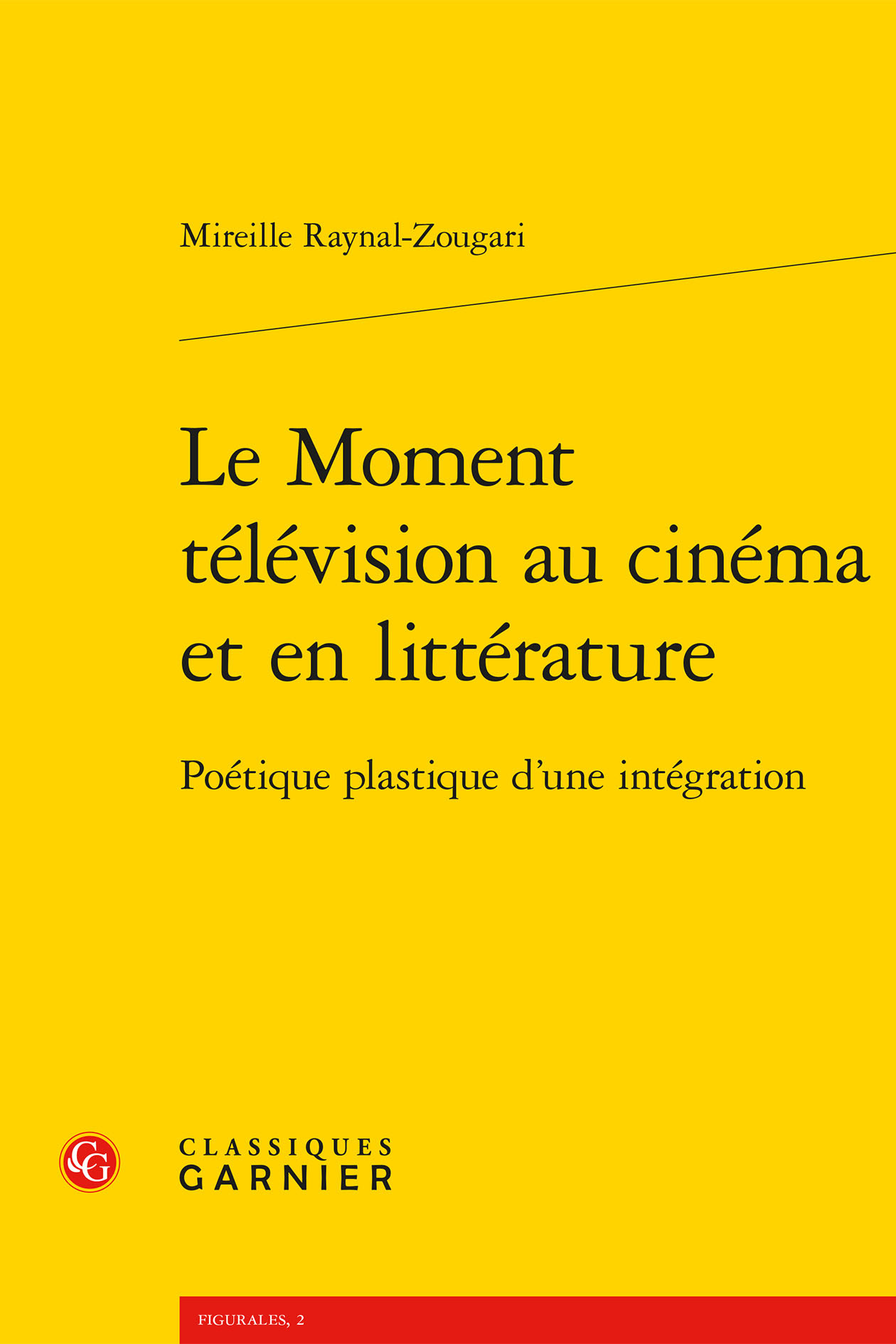 Le Moment télévision au cinéma et en littérature