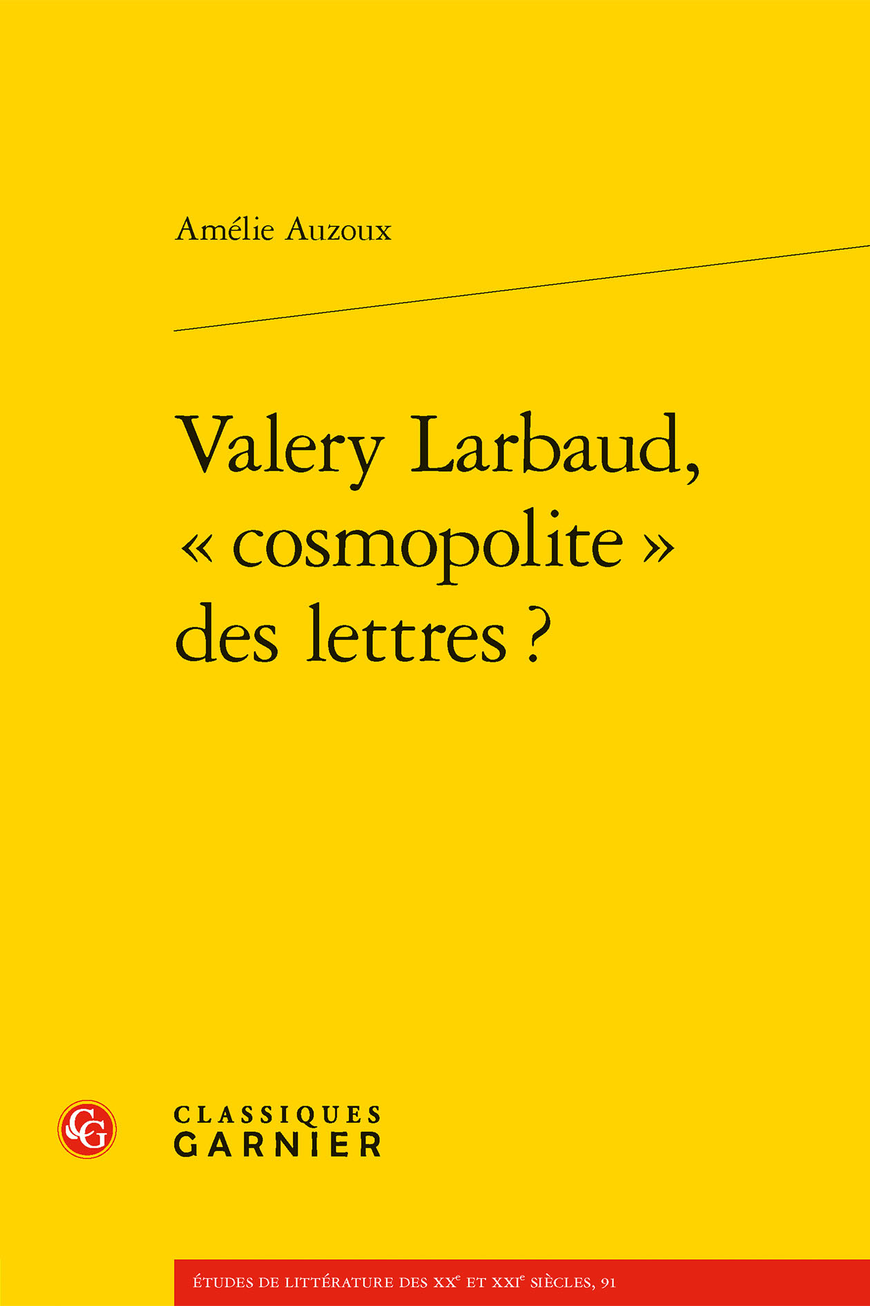 Valery Larbaud, « cosmopolite » des lettres ?
