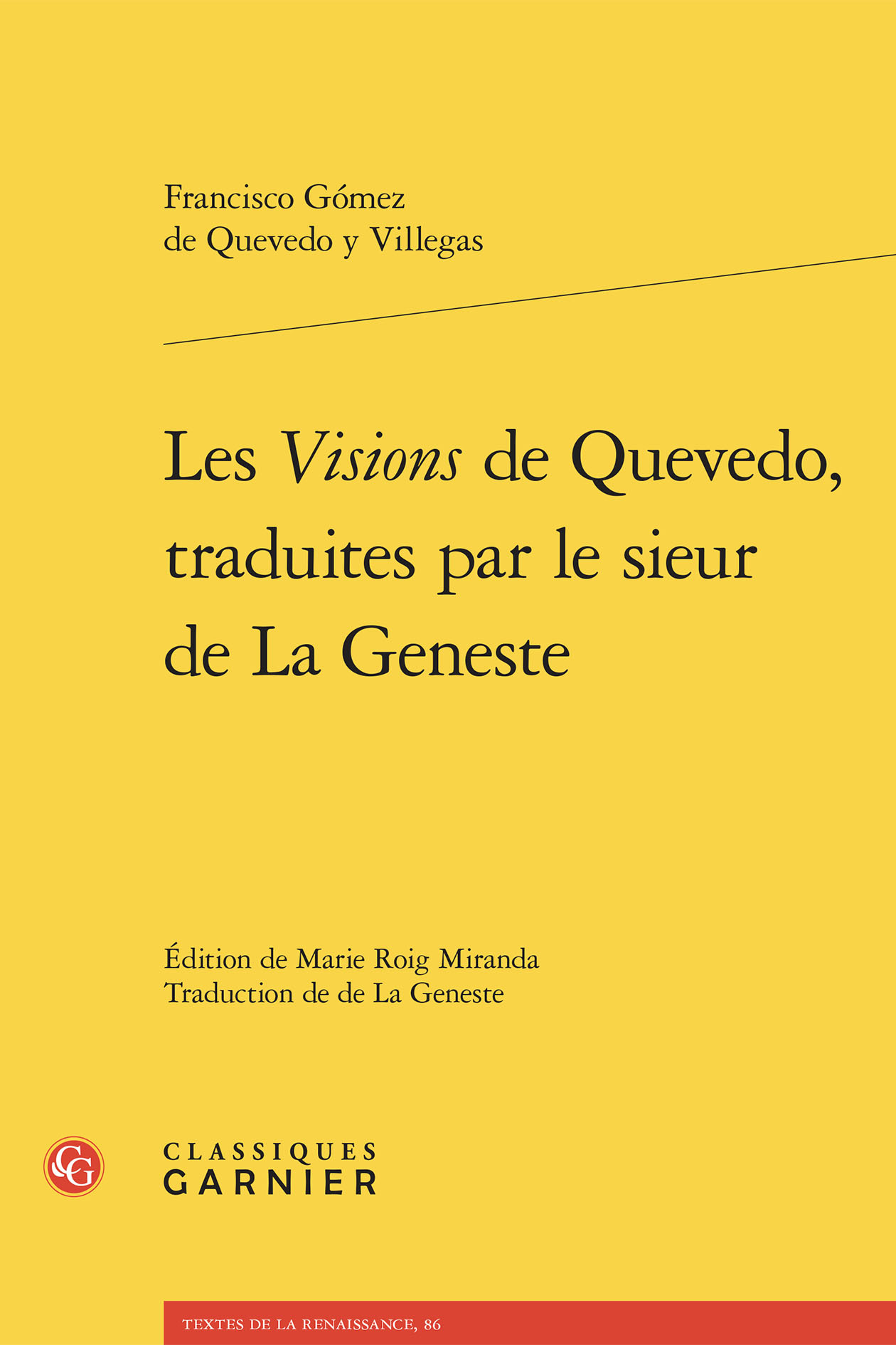 Les Visions de Quevedo, traduites par le sieur de La Geneste