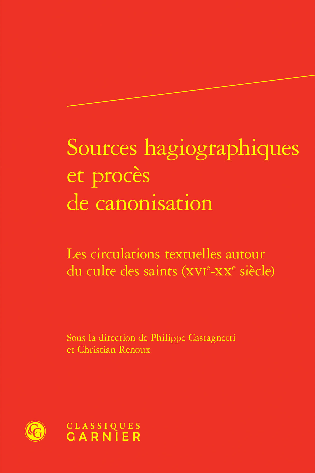 Sources hagiographiques et procès de canonisation