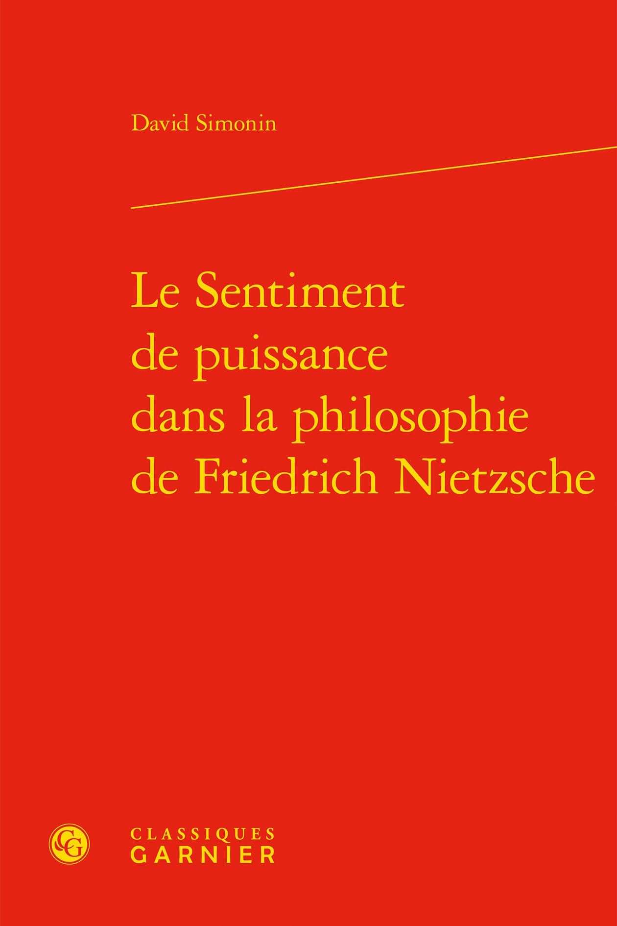 Le Sentiment de puissance dans la philosophie de Friedrich Nietzsche