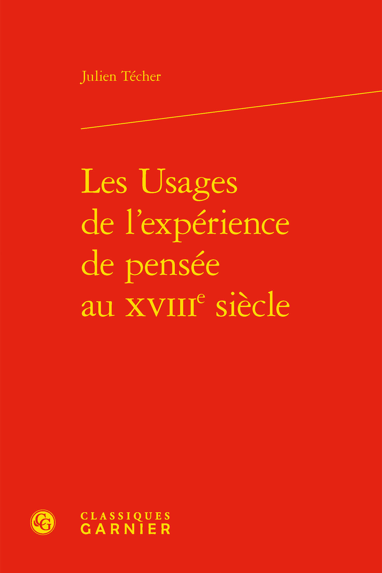 Les Usages de l'expérience de pensée au XVIIIe siècle
