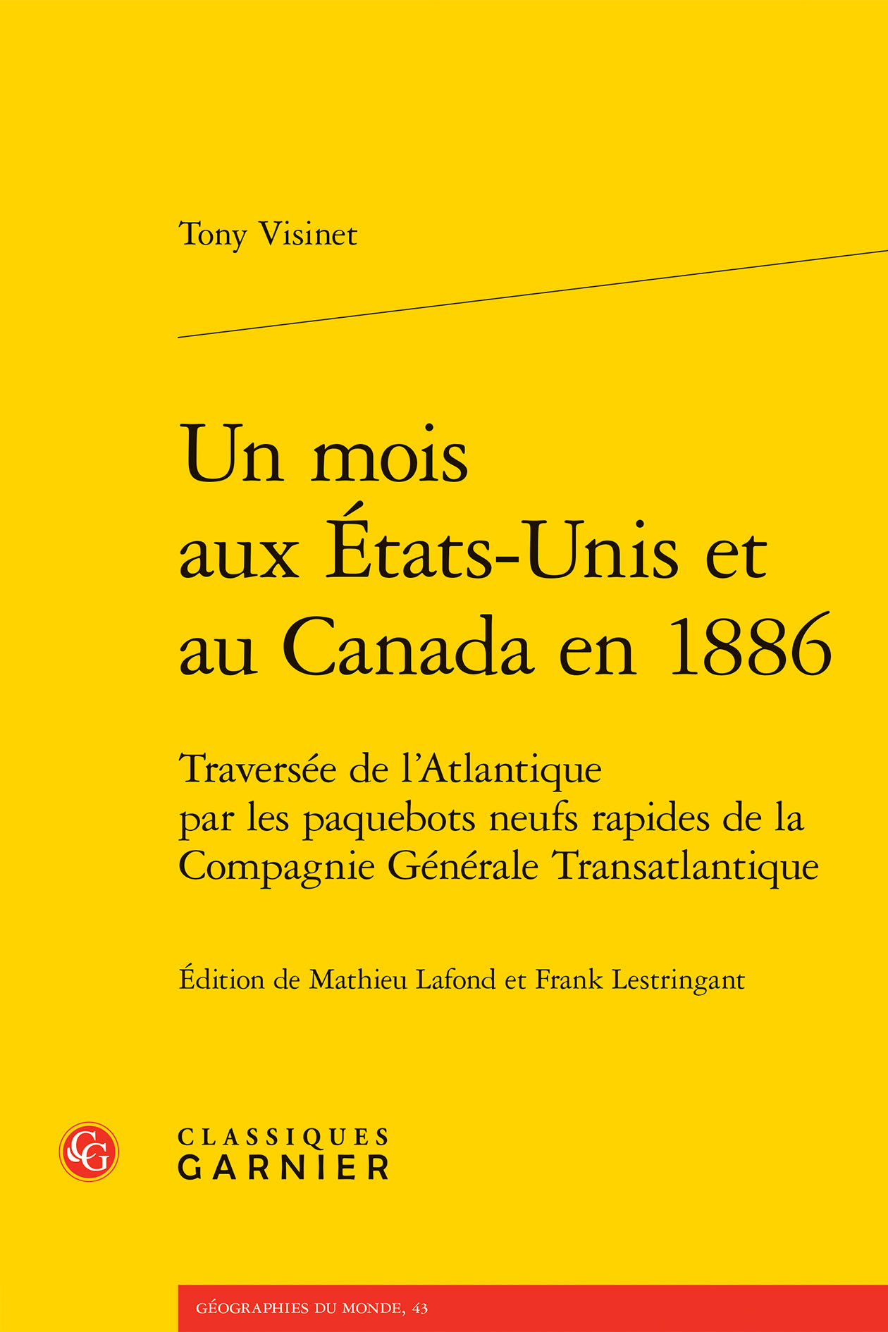 Un mois aux États-Unis et au Canada en 1886