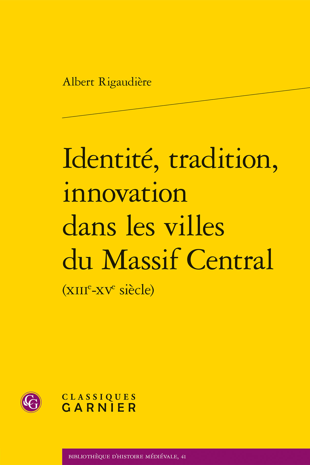 Identité, tradition, innovation dans les villes du Massif Central