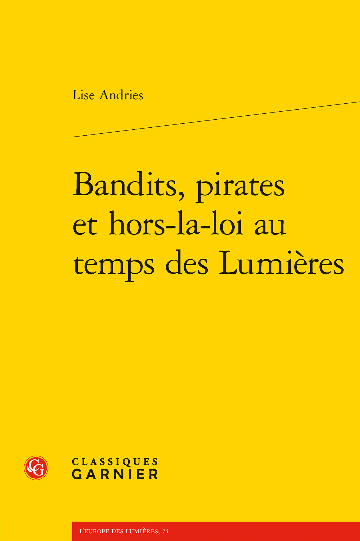 Bandits, pirates et hors-la-loi au temps des Lumières
