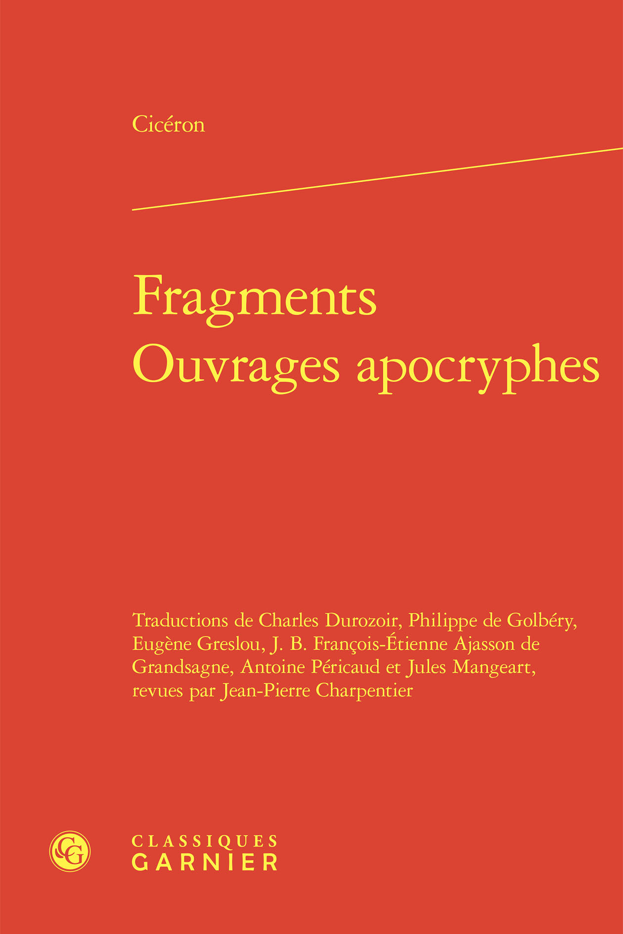 Fragments. Ouvrages apocryphes.