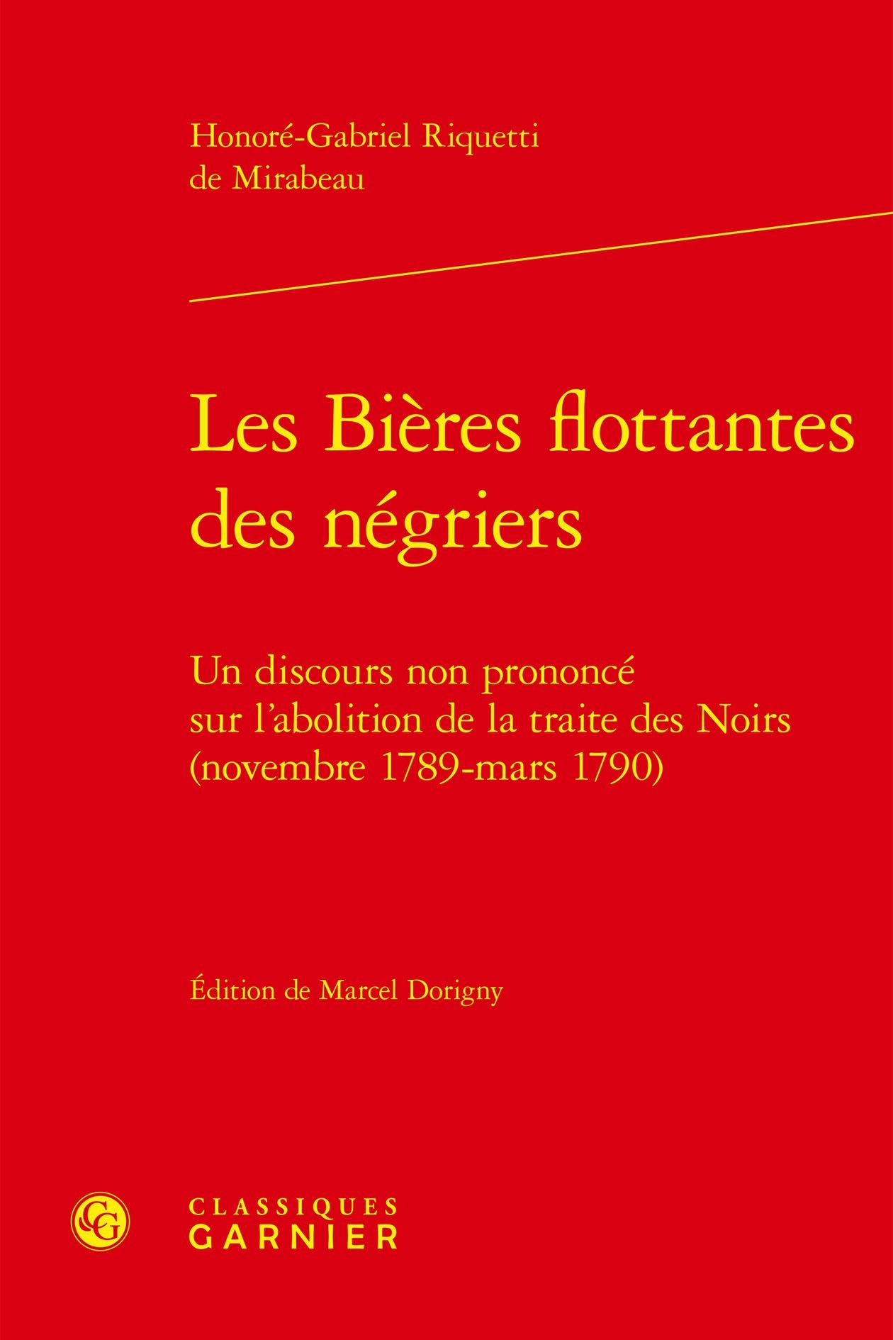 Les Bières flottantes des négriers