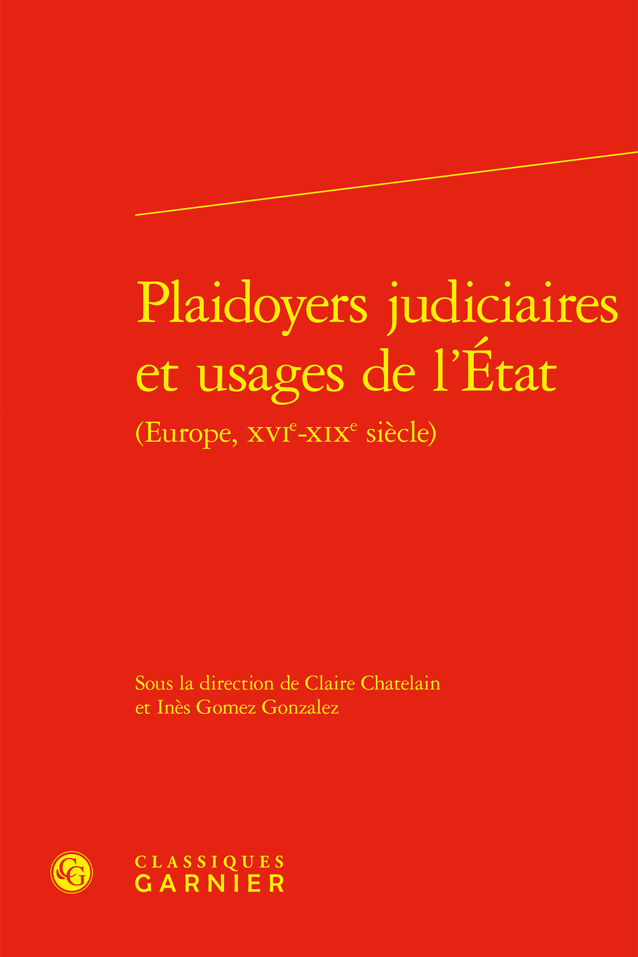 Plaidoyers judiciaires et usages de l'État