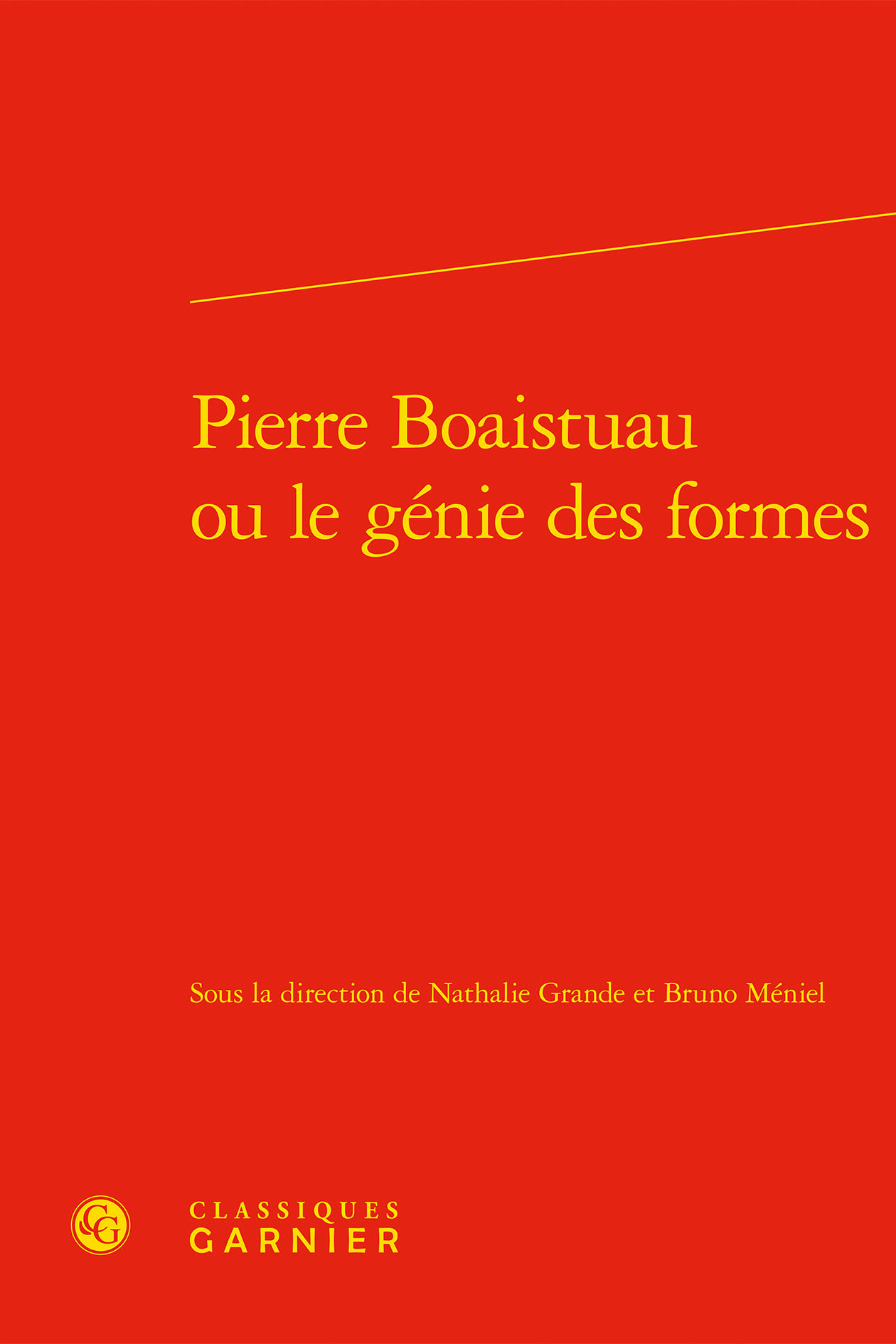 Pierre Boaistuau ou le génie des formes