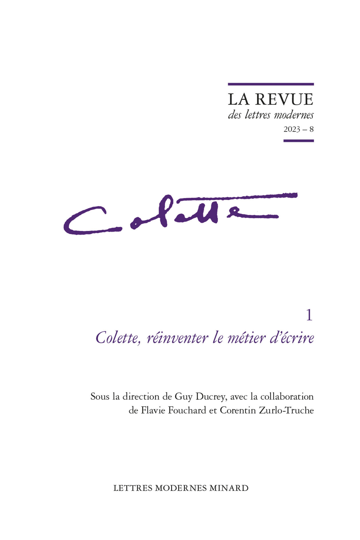 Colette, réinventer le métier d'écrire