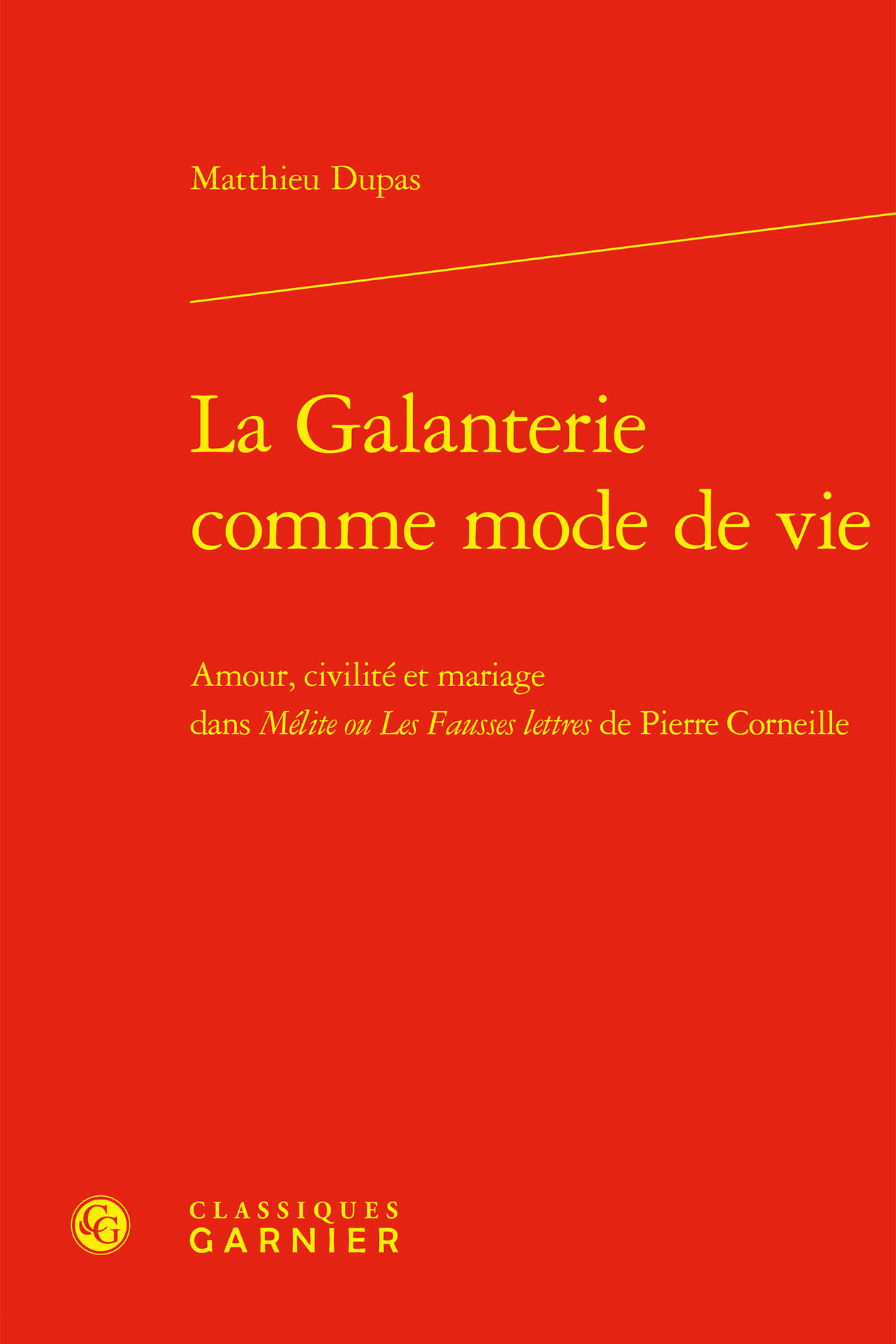 La Galanterie comme mode de vie
