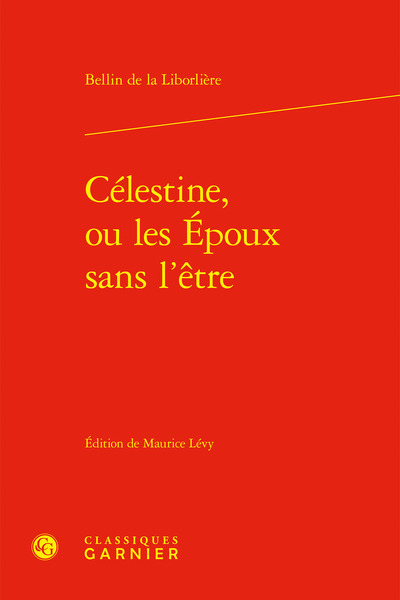 Célestine, ou les epoux sans l'être