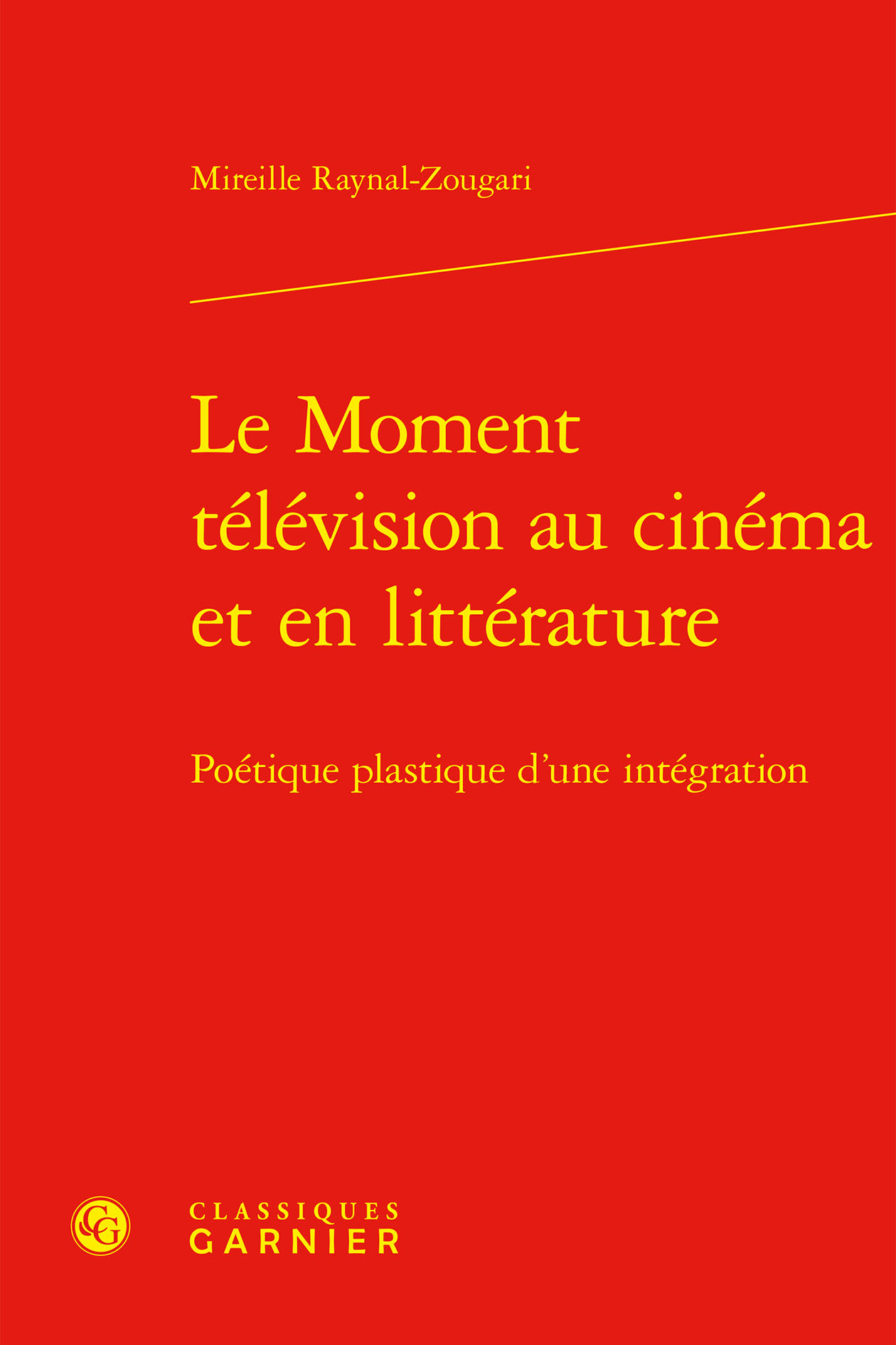Le Moment télévision au cinéma et en littérature