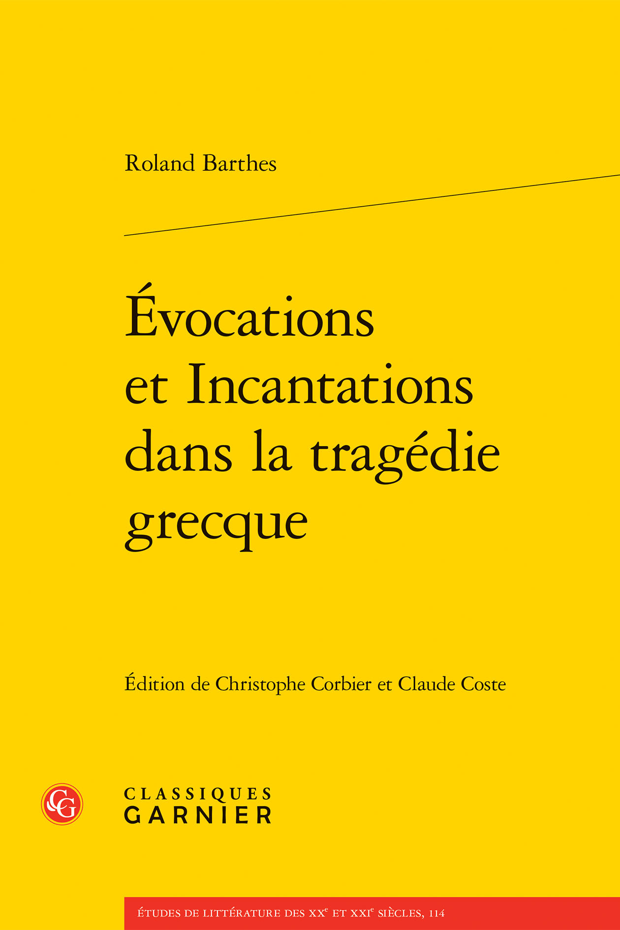 Évocations et Incantations dans la tragédie grecque